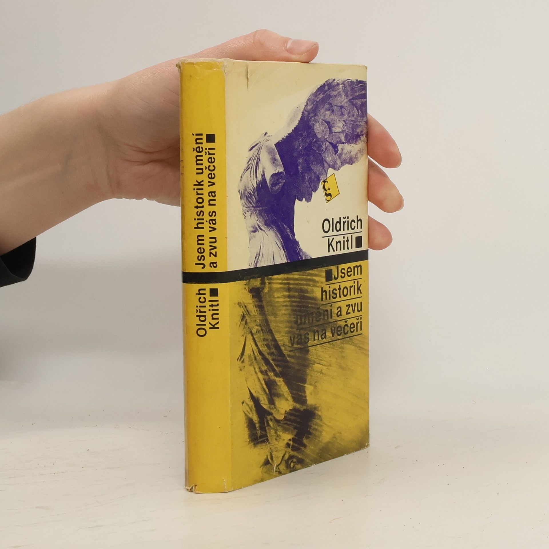 Oldřich Knitl Jsem historik umění a zvu vás na večeři