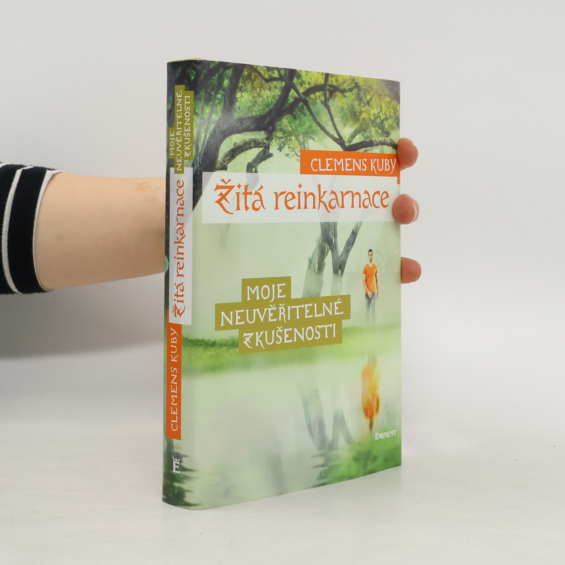 Clemens Kuby Žitá reinkarnace : moje neuvěřitelné zkušenosti