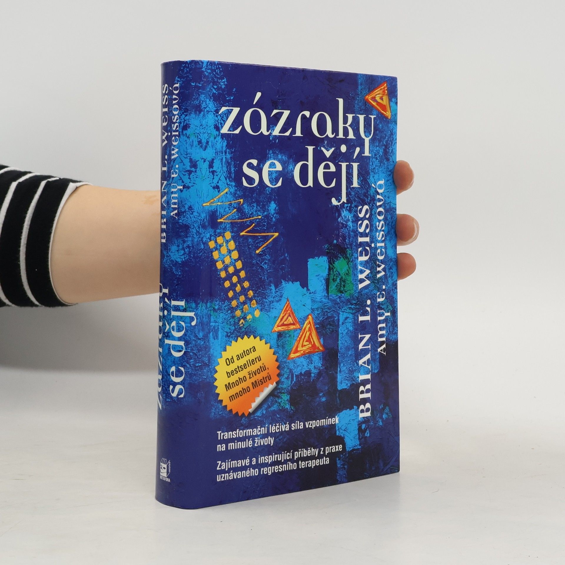 Brian Weiss Zázraky se dějí