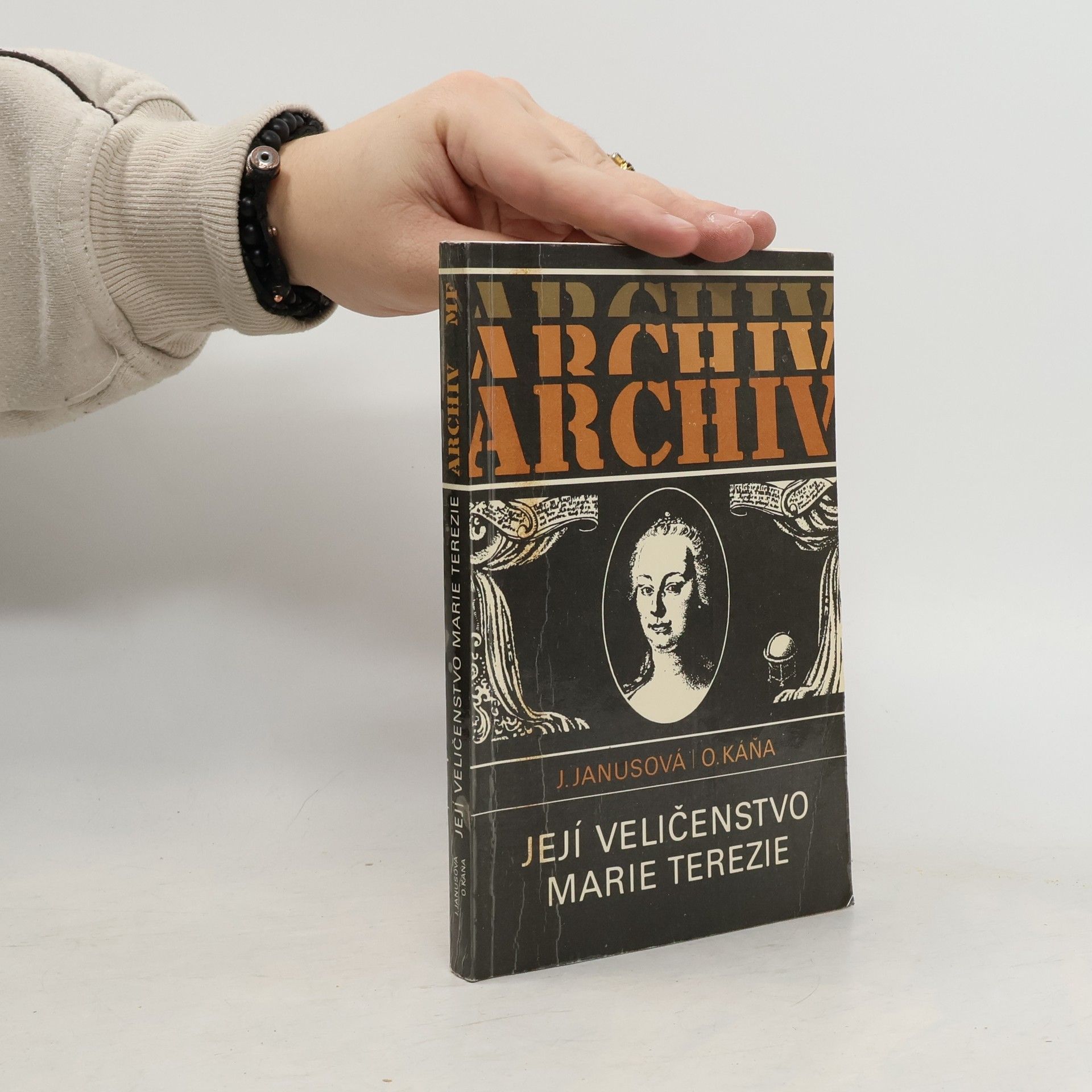 Jana Janusová Její veličenstvo Marie Terezie