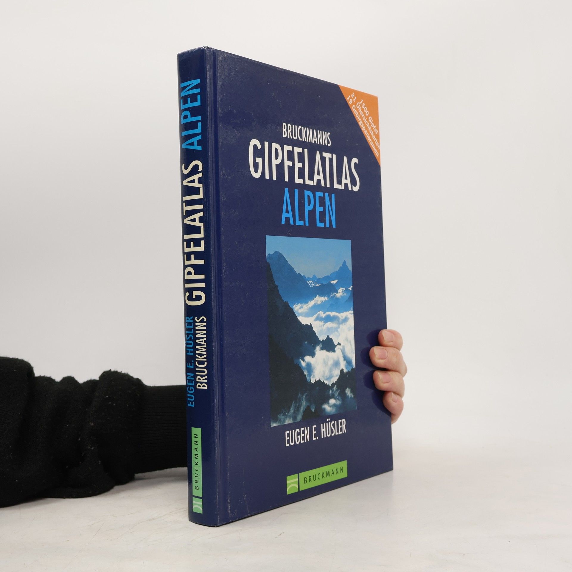 Eugen E. Hüsler Bruckmanns Gipfelatlas Alpen