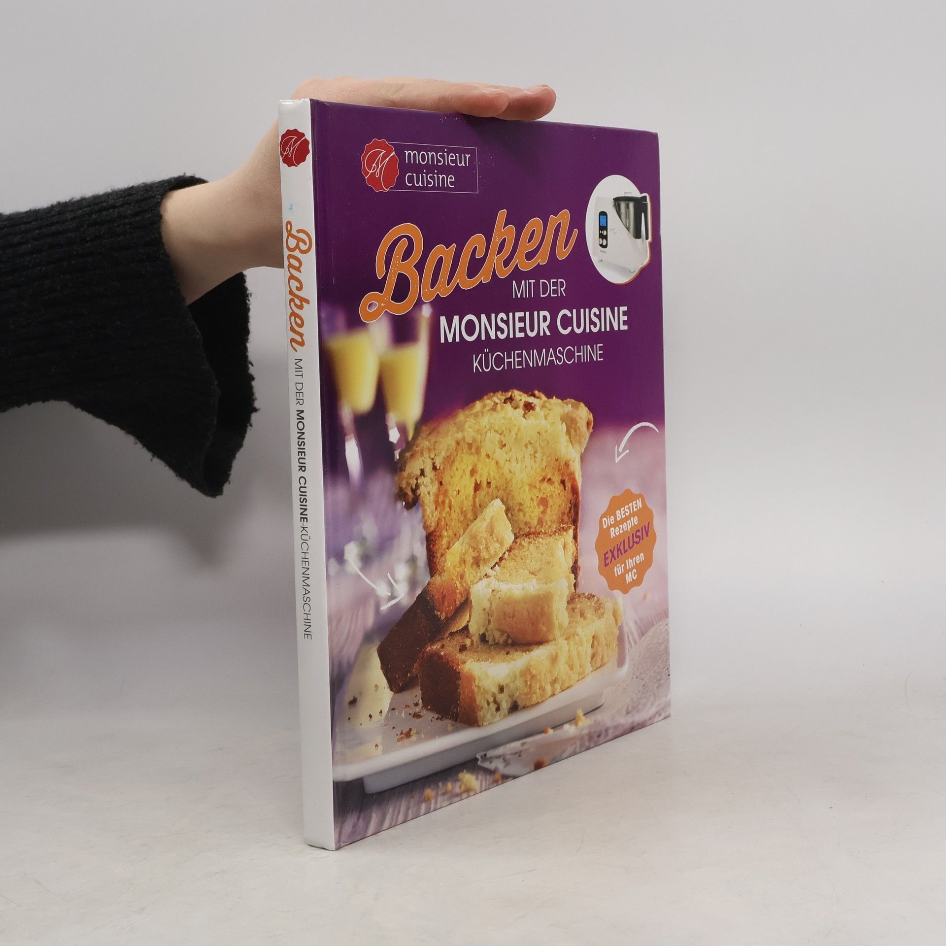 Autorenkollektiv Backen mit der Monsieur Cuisine Küchenmaschine