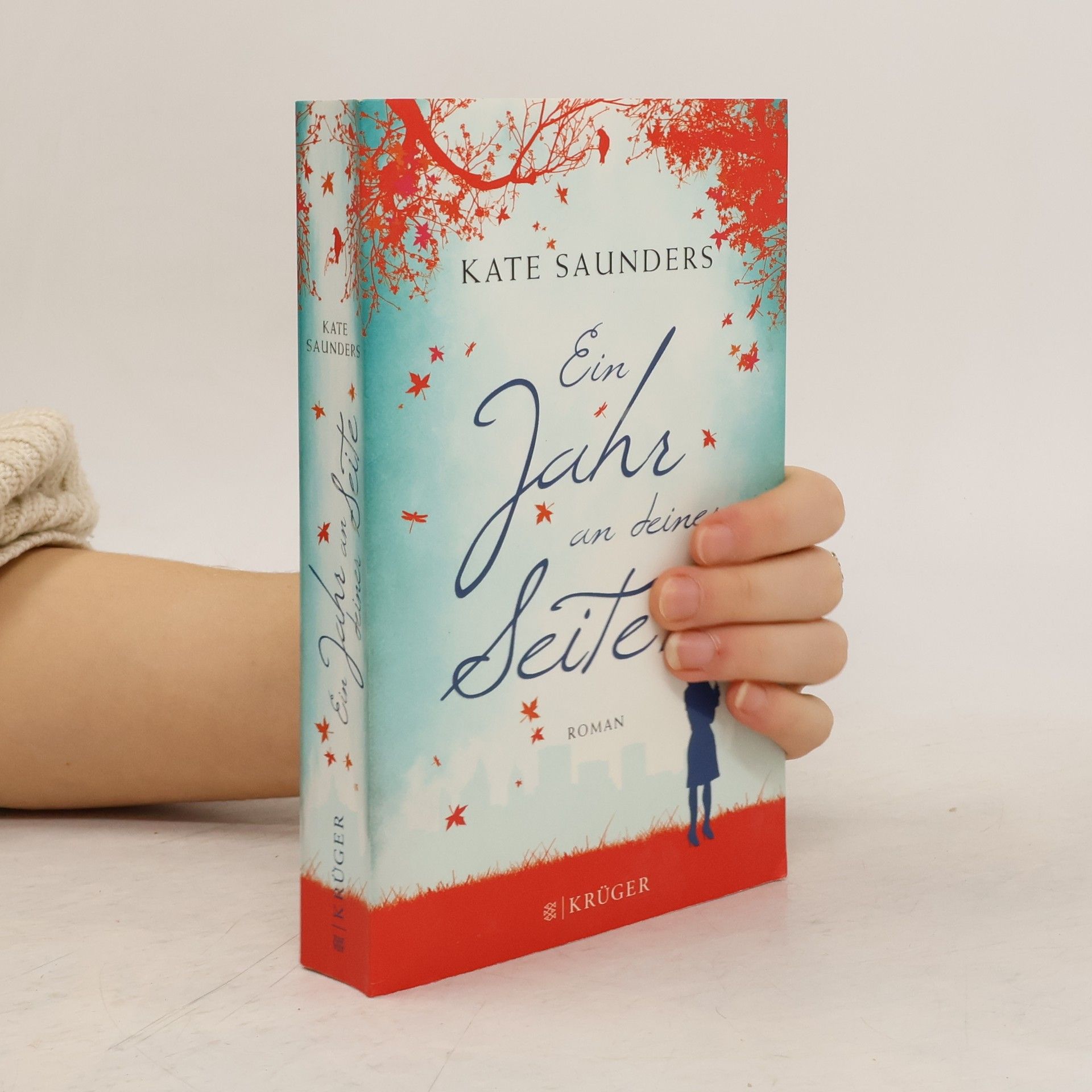 Kate Saunders Ein Jahr an deiner Seite