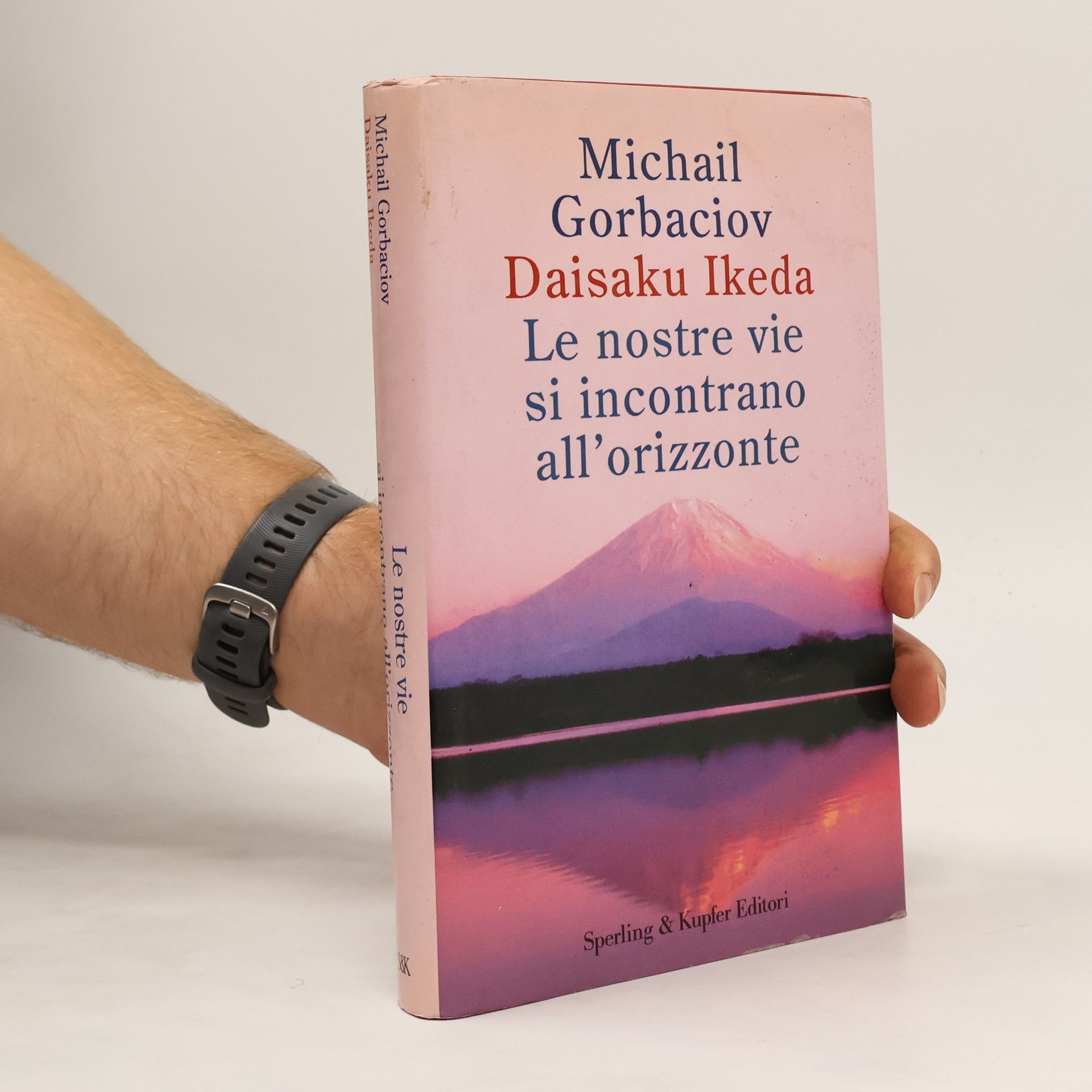 Michail Sergejevič Gorbačev Le nostre vie si incontrano all'orizzonte