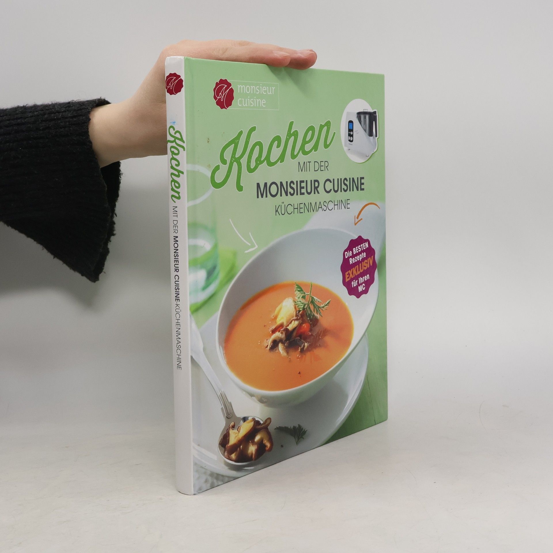 Autorenkollektiv Kochen mit der Monsieur Cuisine Küchenmaschine