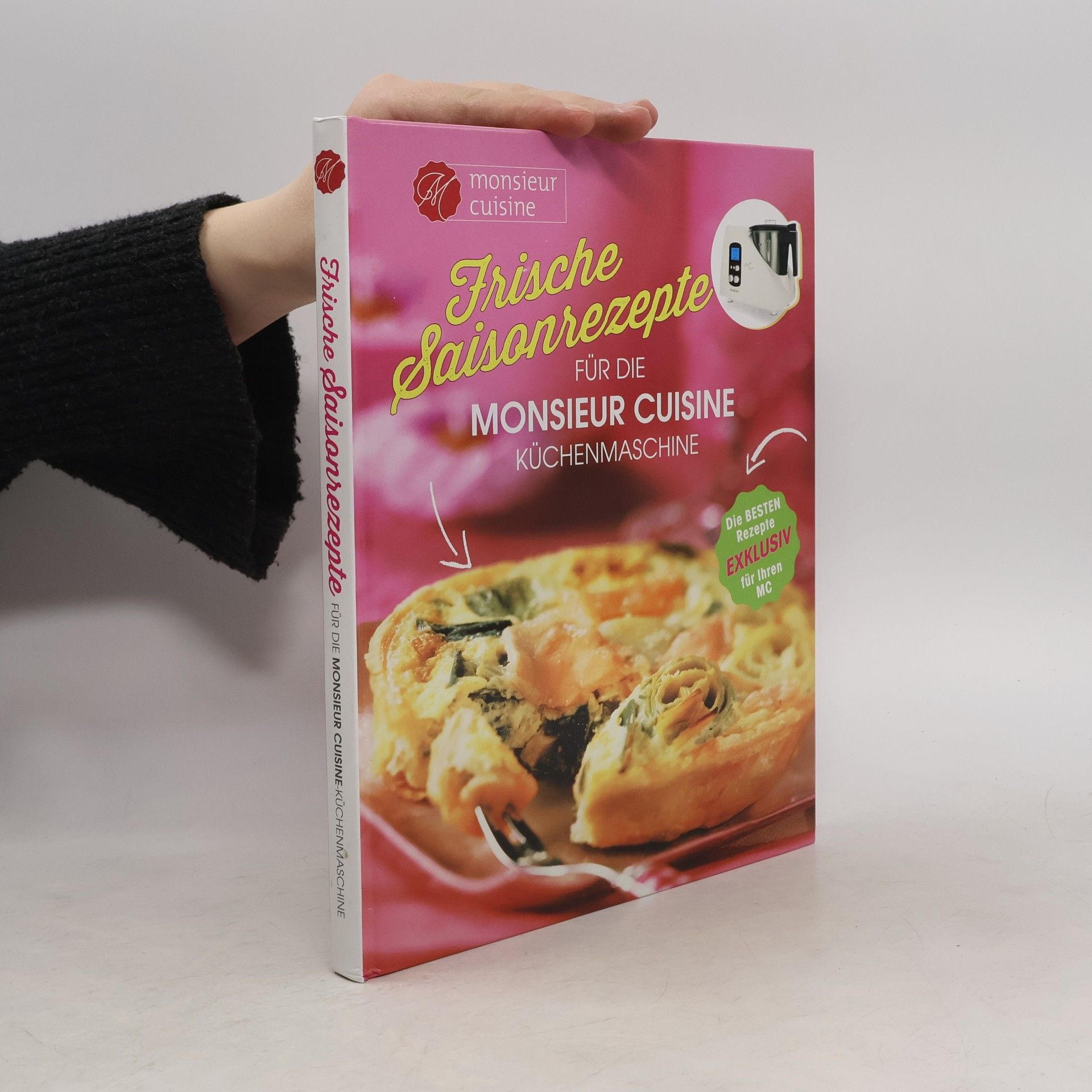 Autorenkollektiv Frische Saisonrezepte für die Monsieur Cuisine Küchenmaschine
