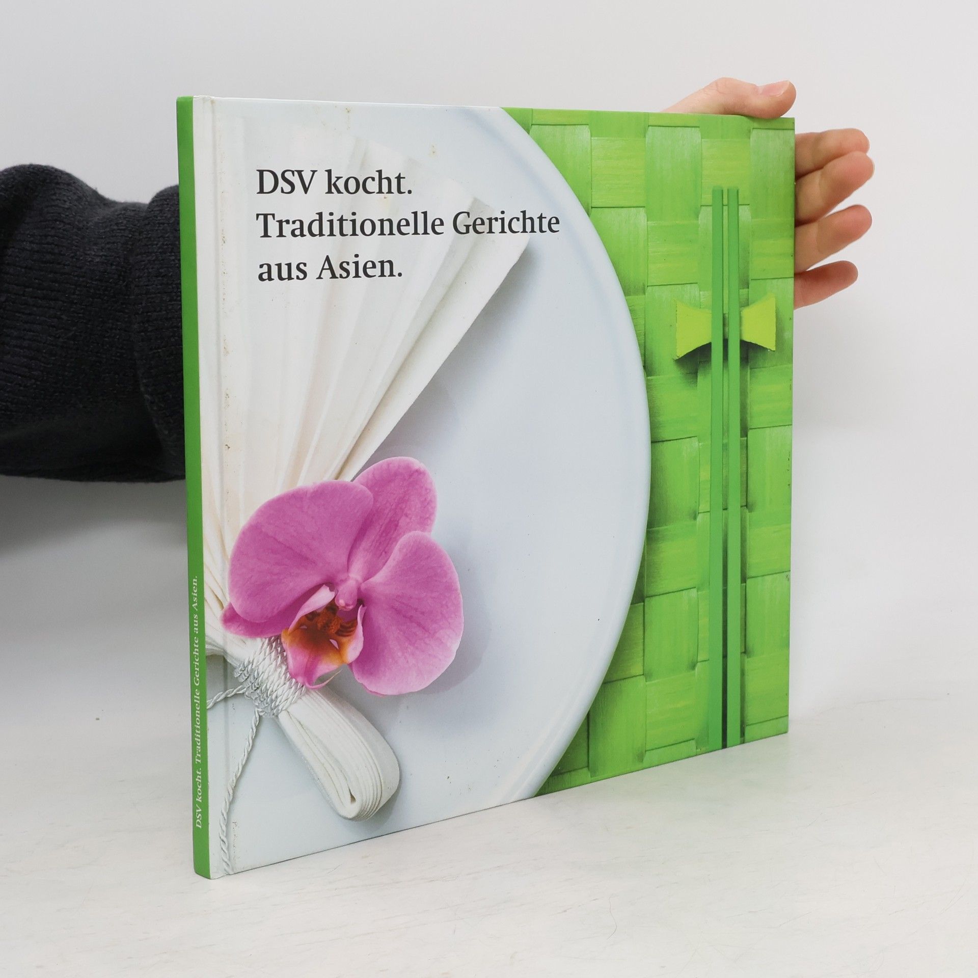 Autorenkollektiv DSV kocht. Traditionelle Gerichte aus Asien