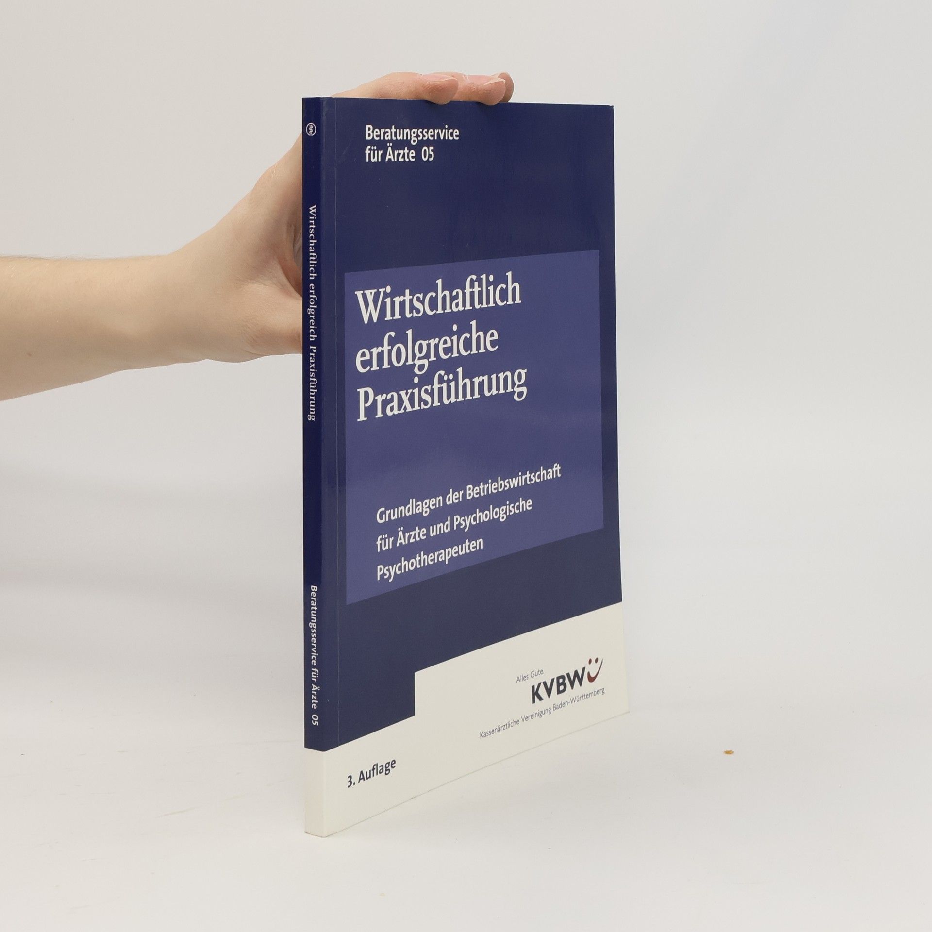 Autorenkollektiv Wirtschaftlich erfolgreiche Praxisführung