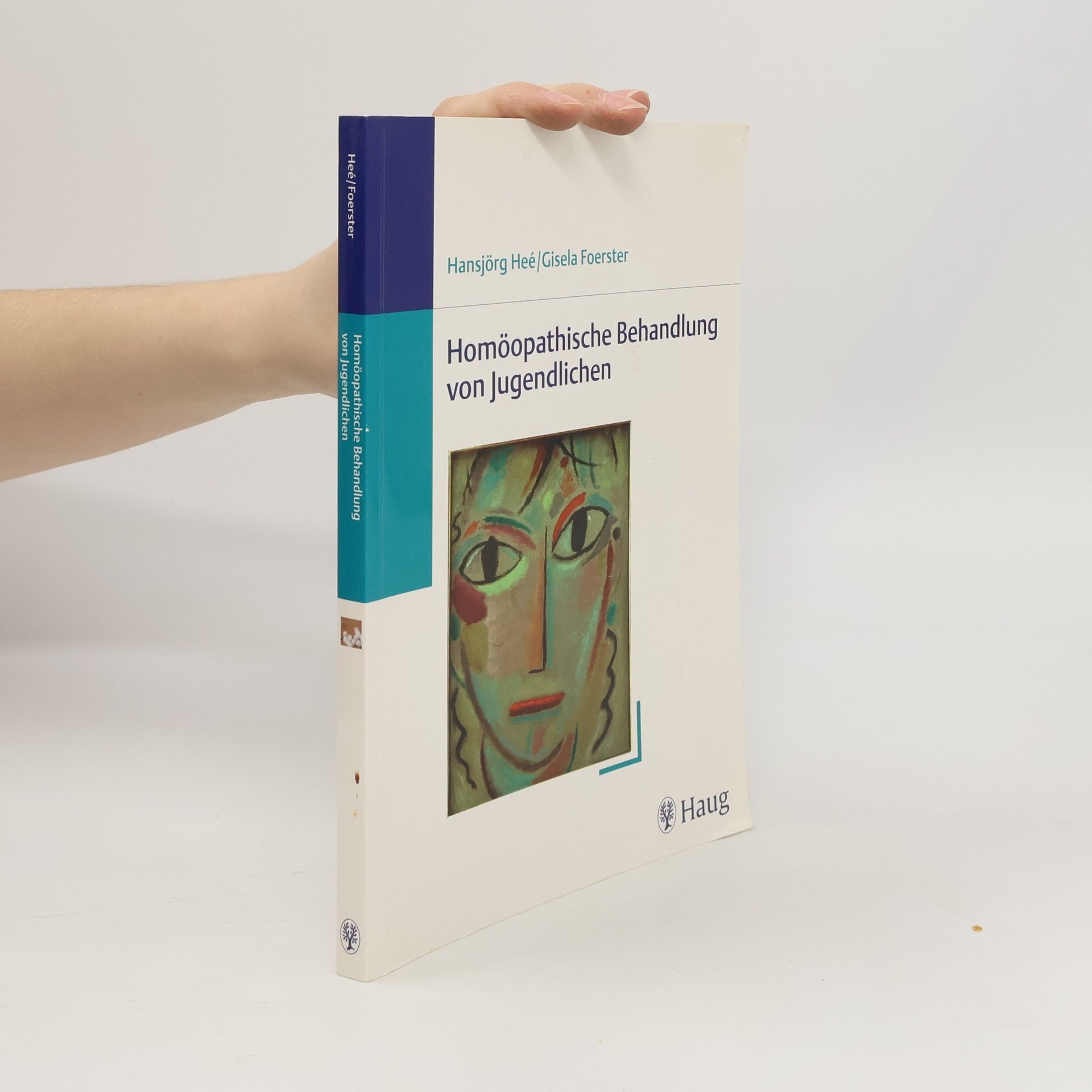 Hansjörg Heé Homöopathische Behandlung von Jugendlichen