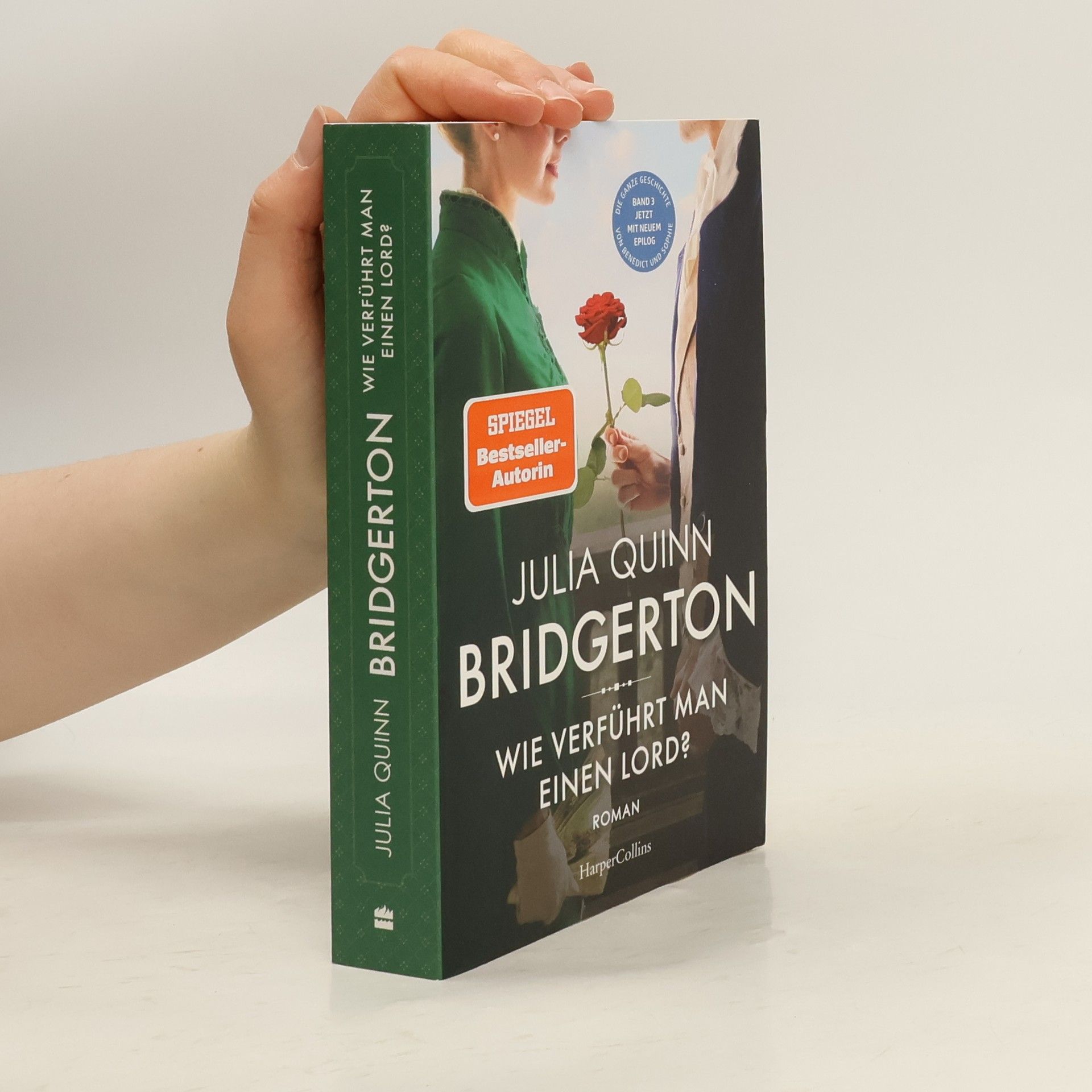 Julia Quinn Bridgerton - Wie verführt man einen Lord?