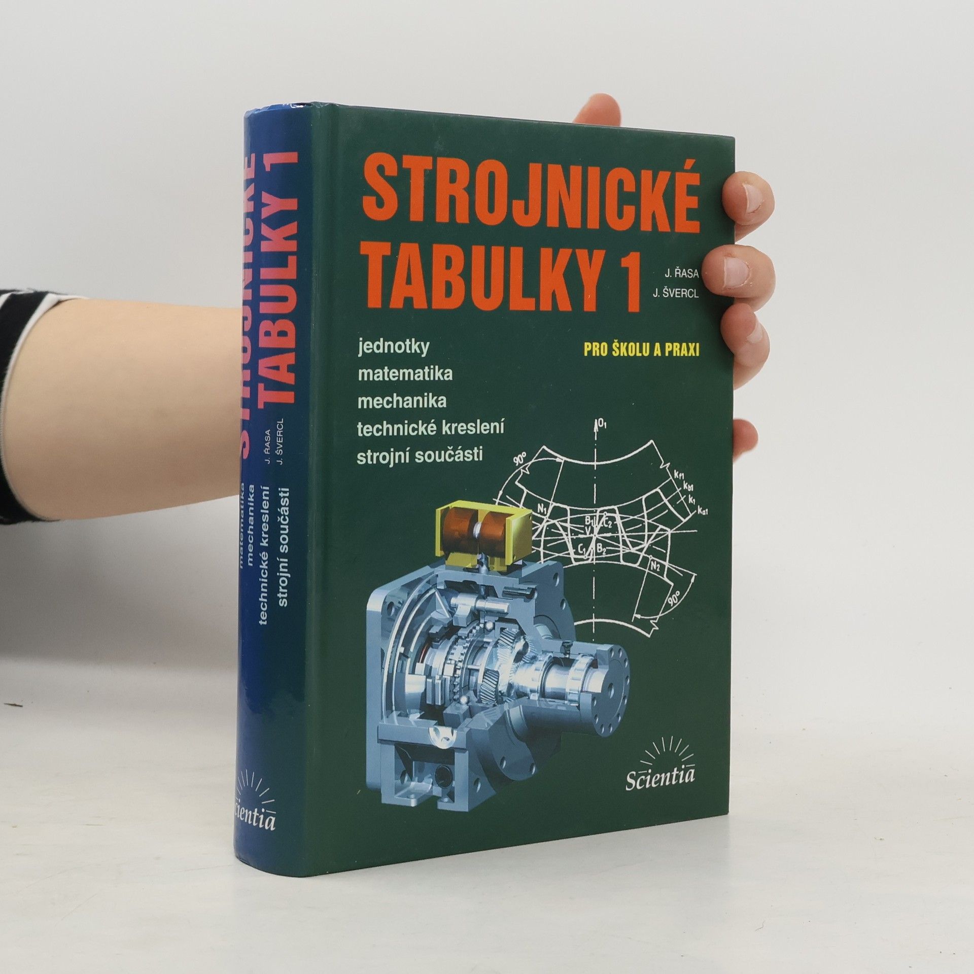 Jaroslav Řasa Strojnické tabulky 1: pro školu a praxi