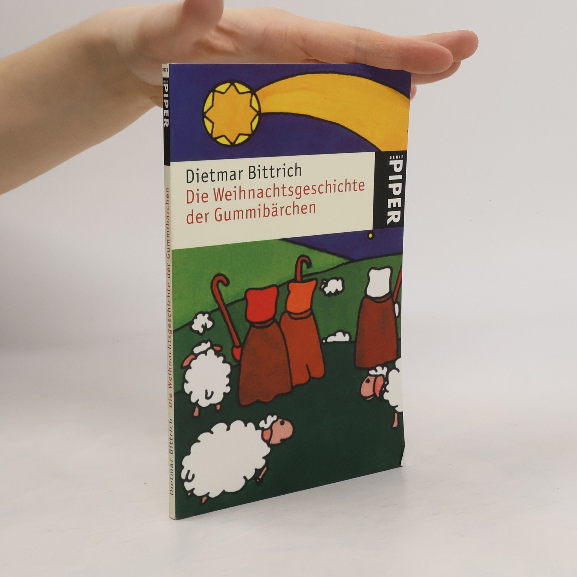 Dietmar Bittrich Piper Taschenbuch - 3975: Die Weihnachtsgeschichte der Gummibärchen