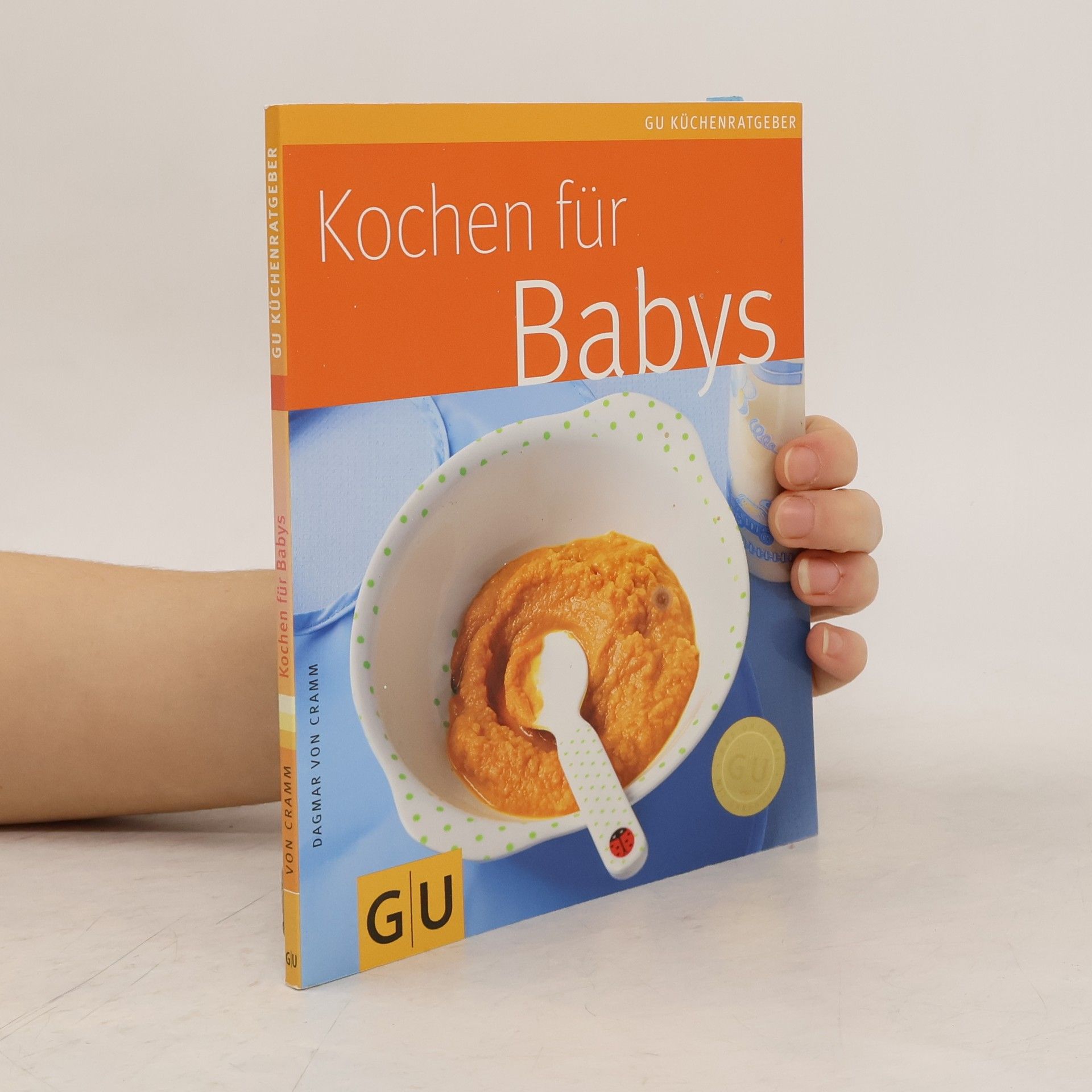 Dagmar von Cramm Kochen für Babys