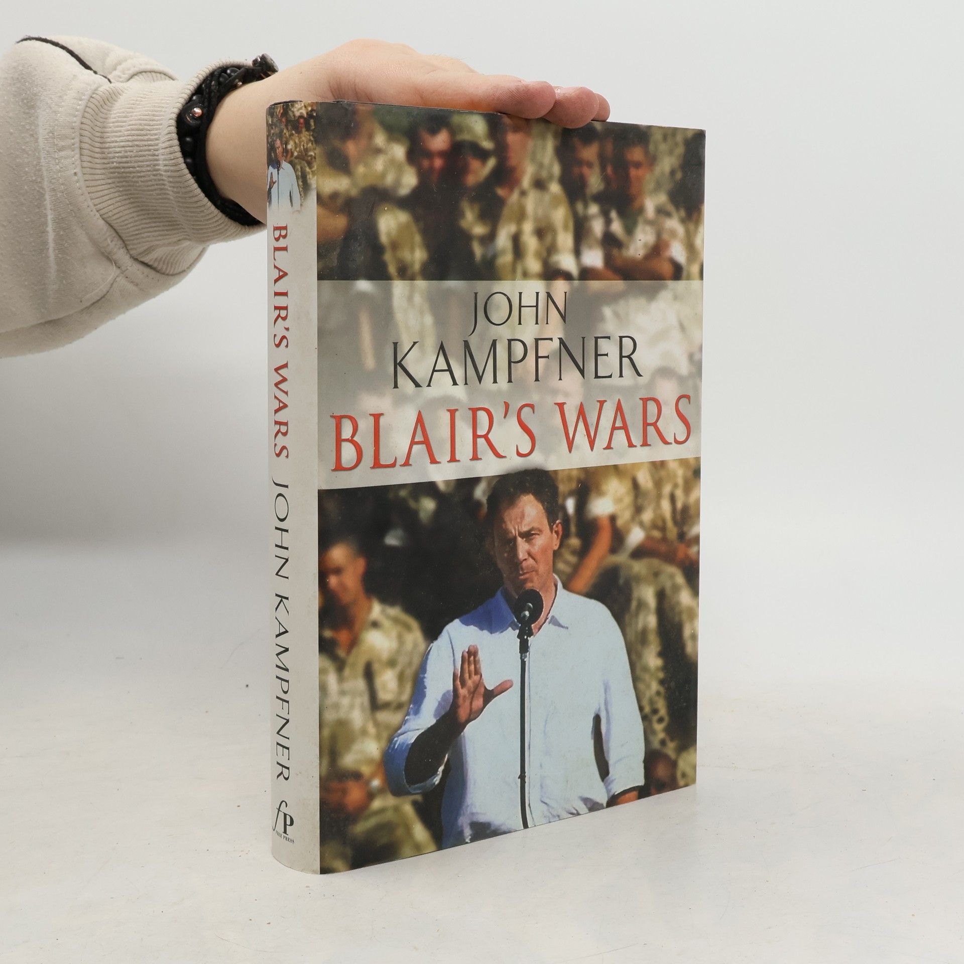 John R. Kampfner Blair's Wars