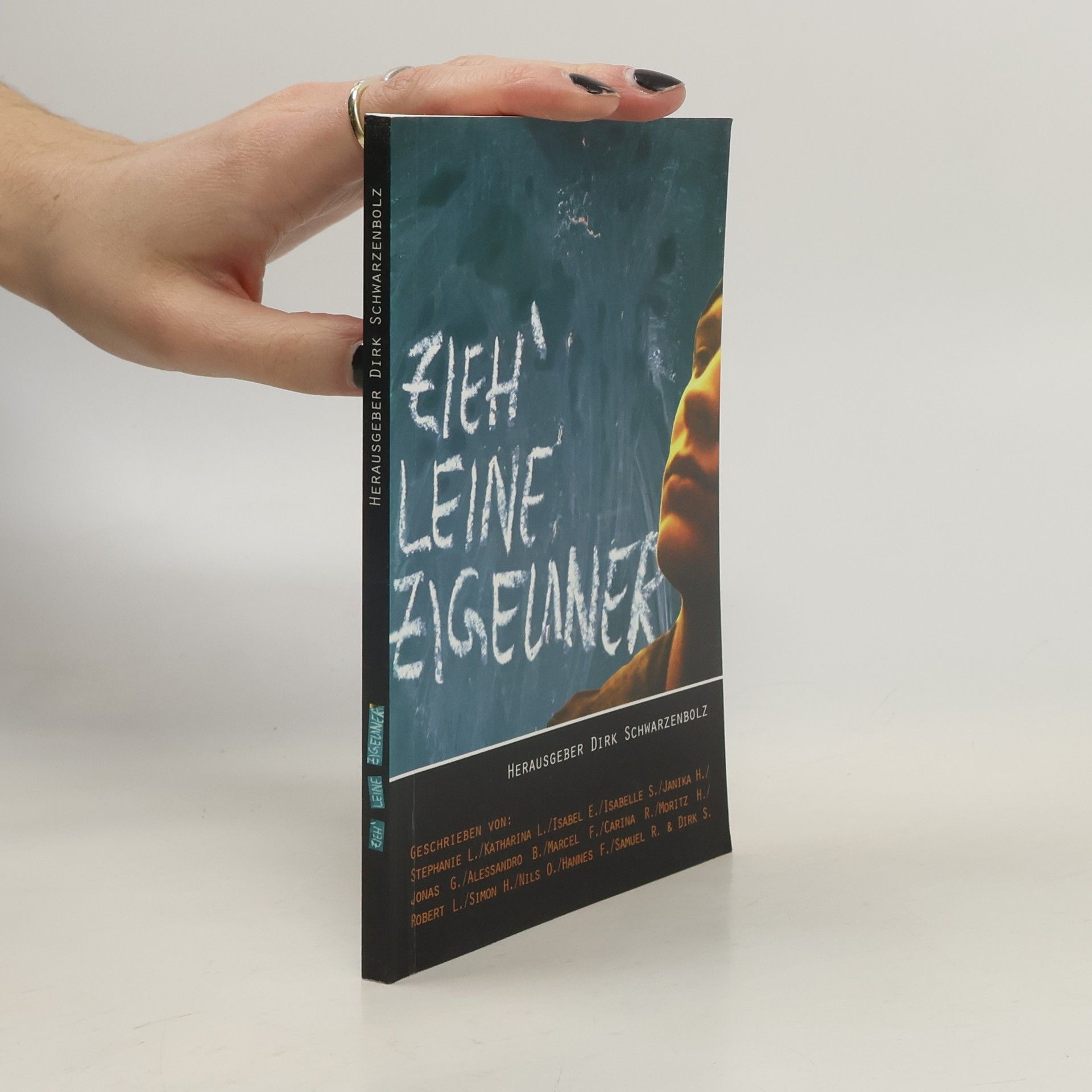 Dirk Schwarzenbolz Zieh' Leine, Zigeuner!