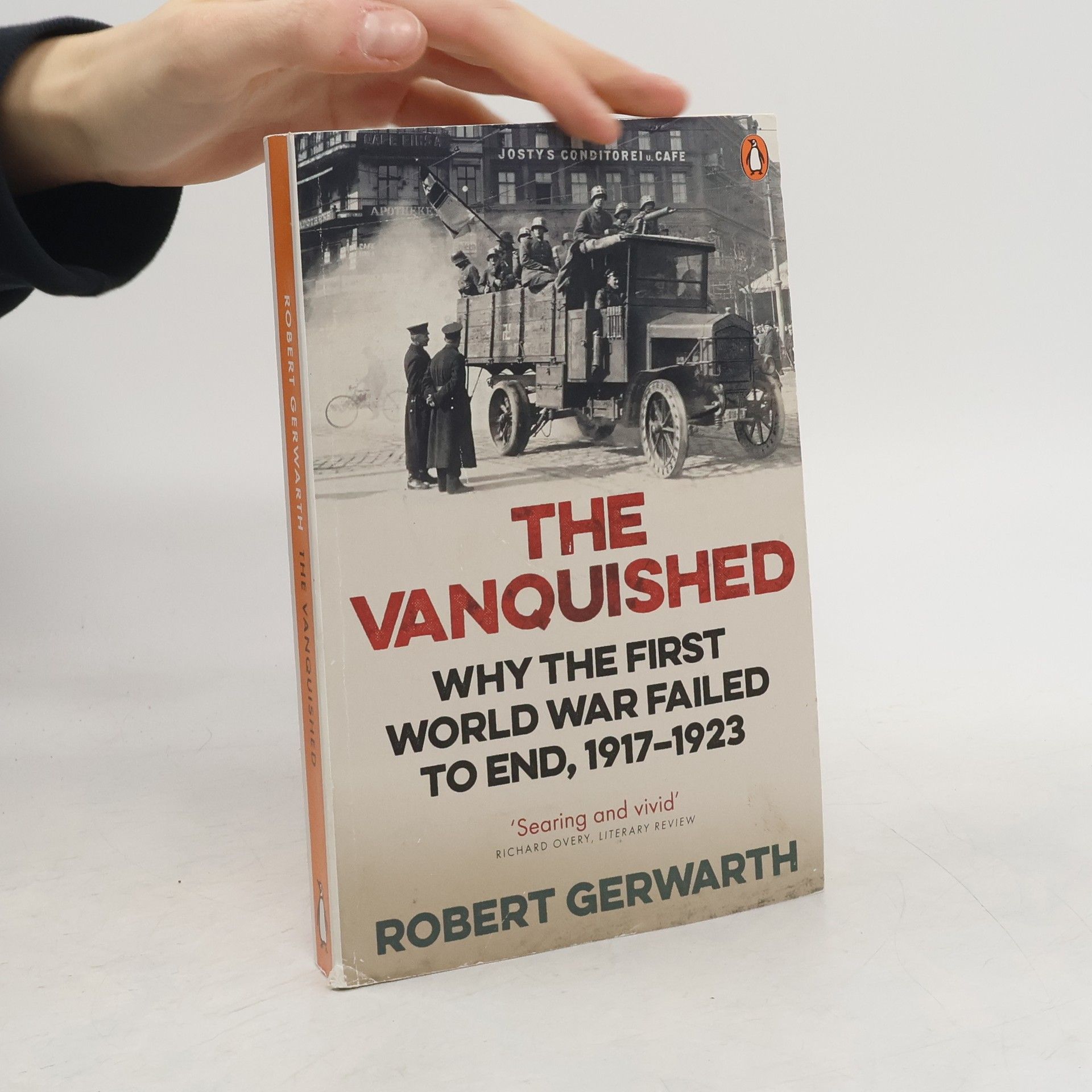 Robert Gerwarth The Vanquished