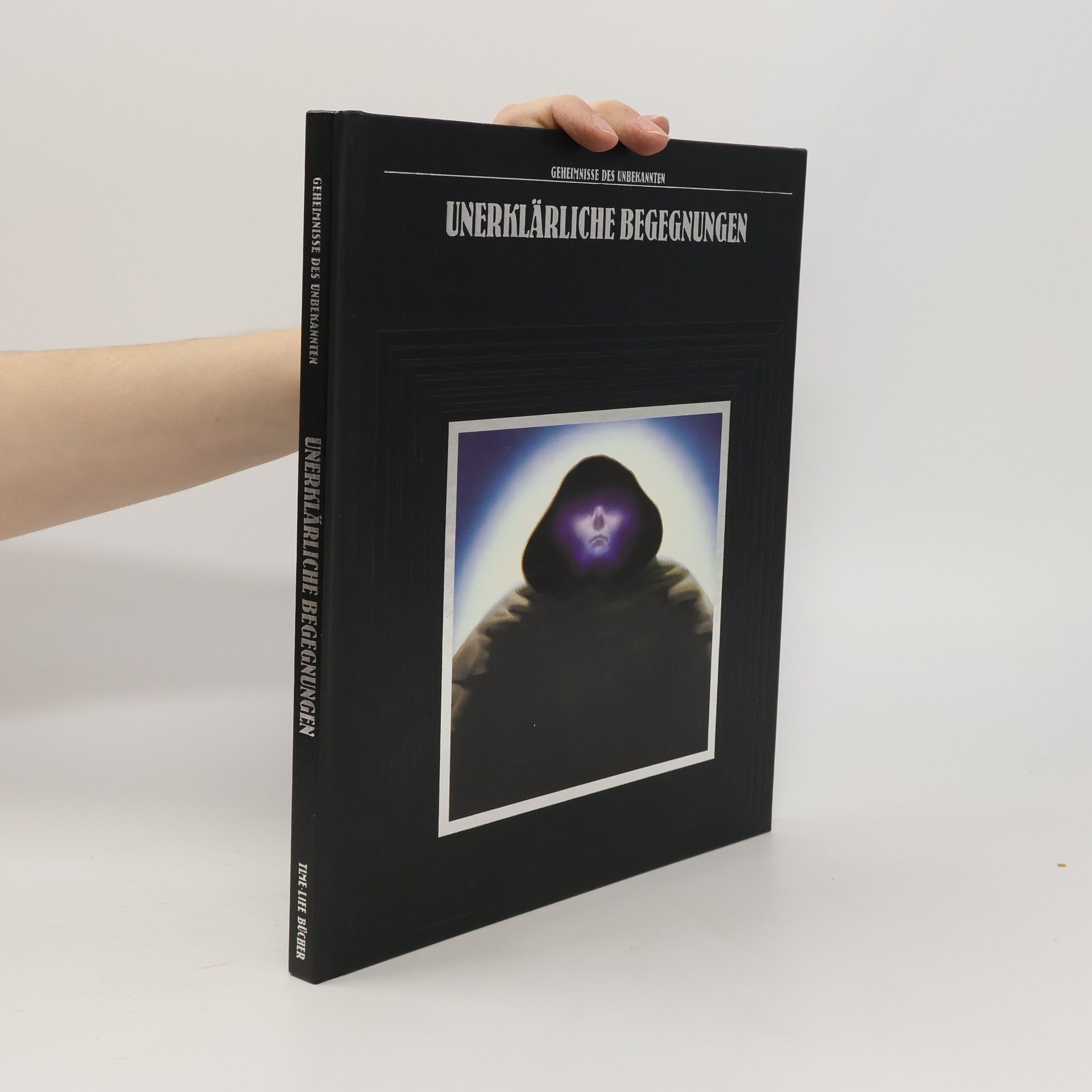 Time-Life Books Unerklärliche Begegnungen