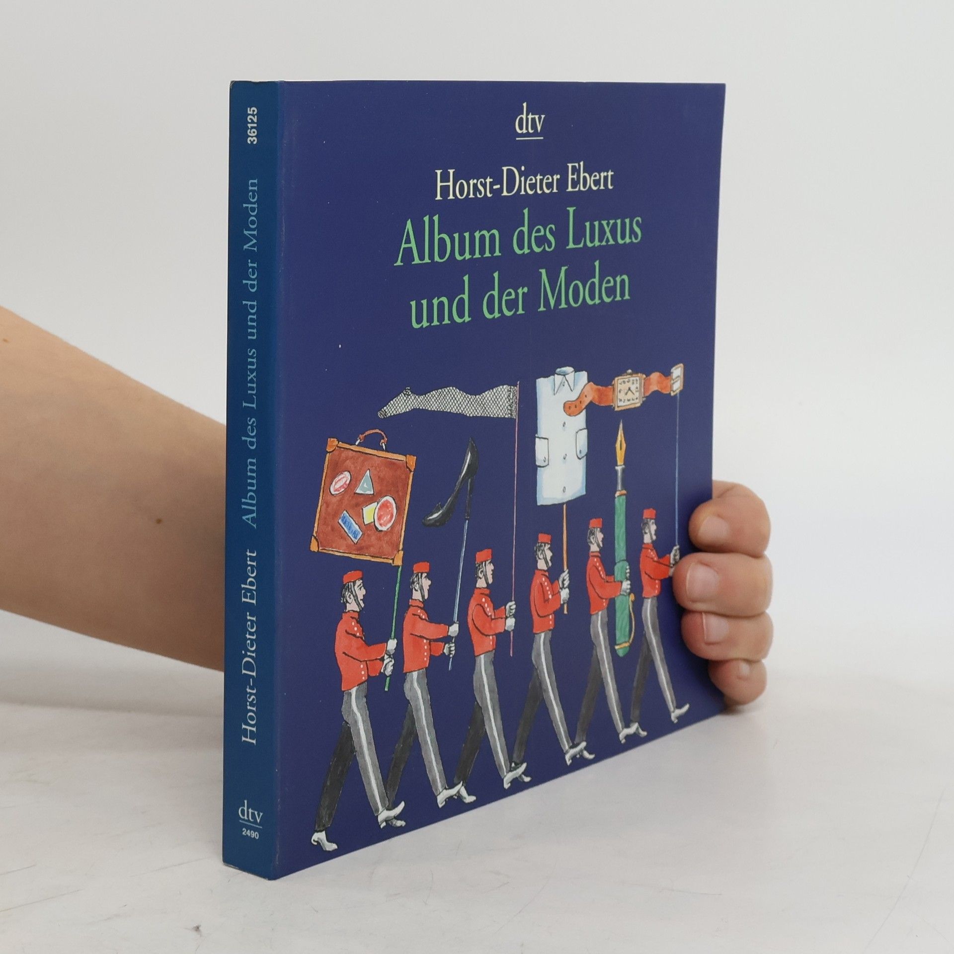 Dieter Ebert Album des Luxus und der Moden