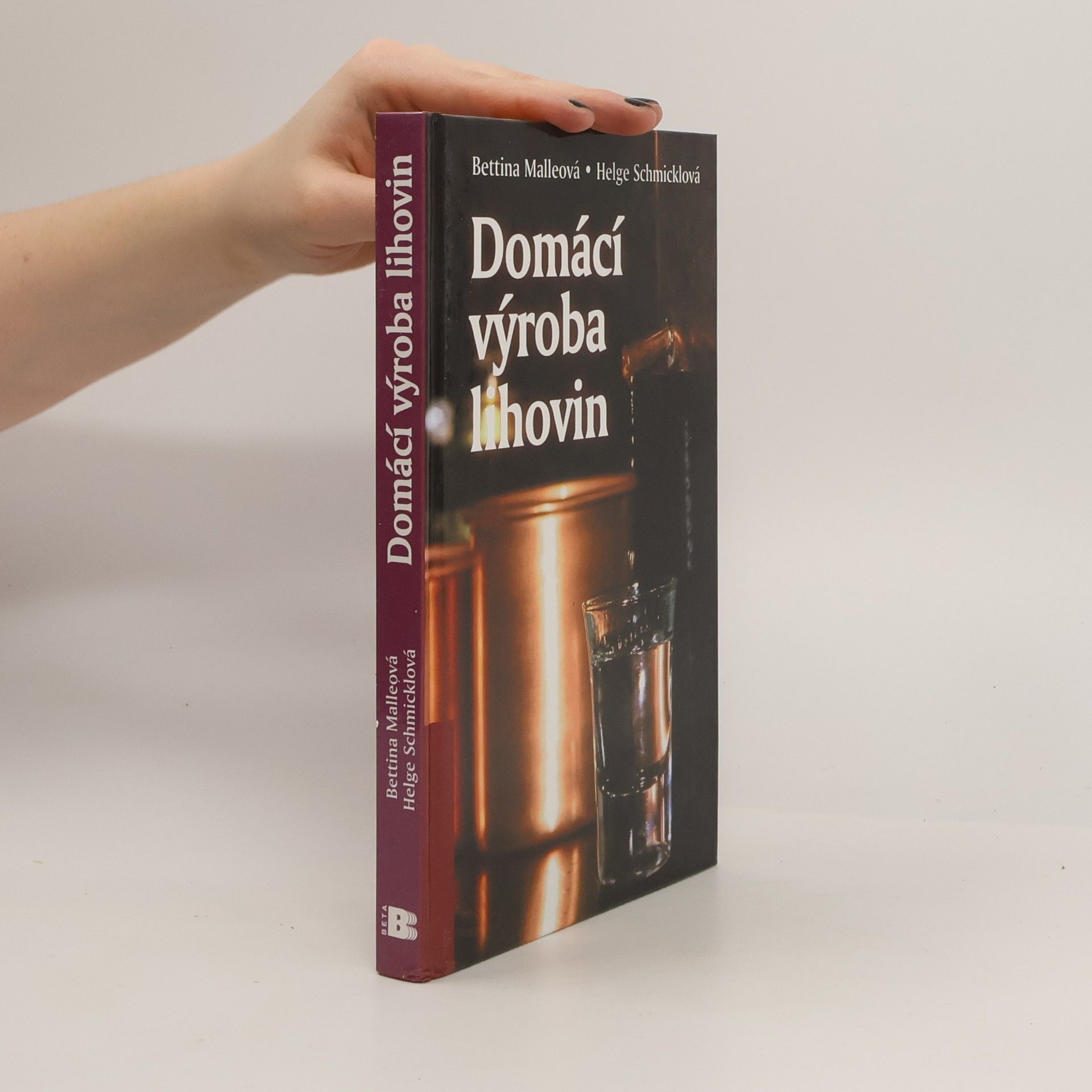 Bettina Malle Domácí výroba lihovin