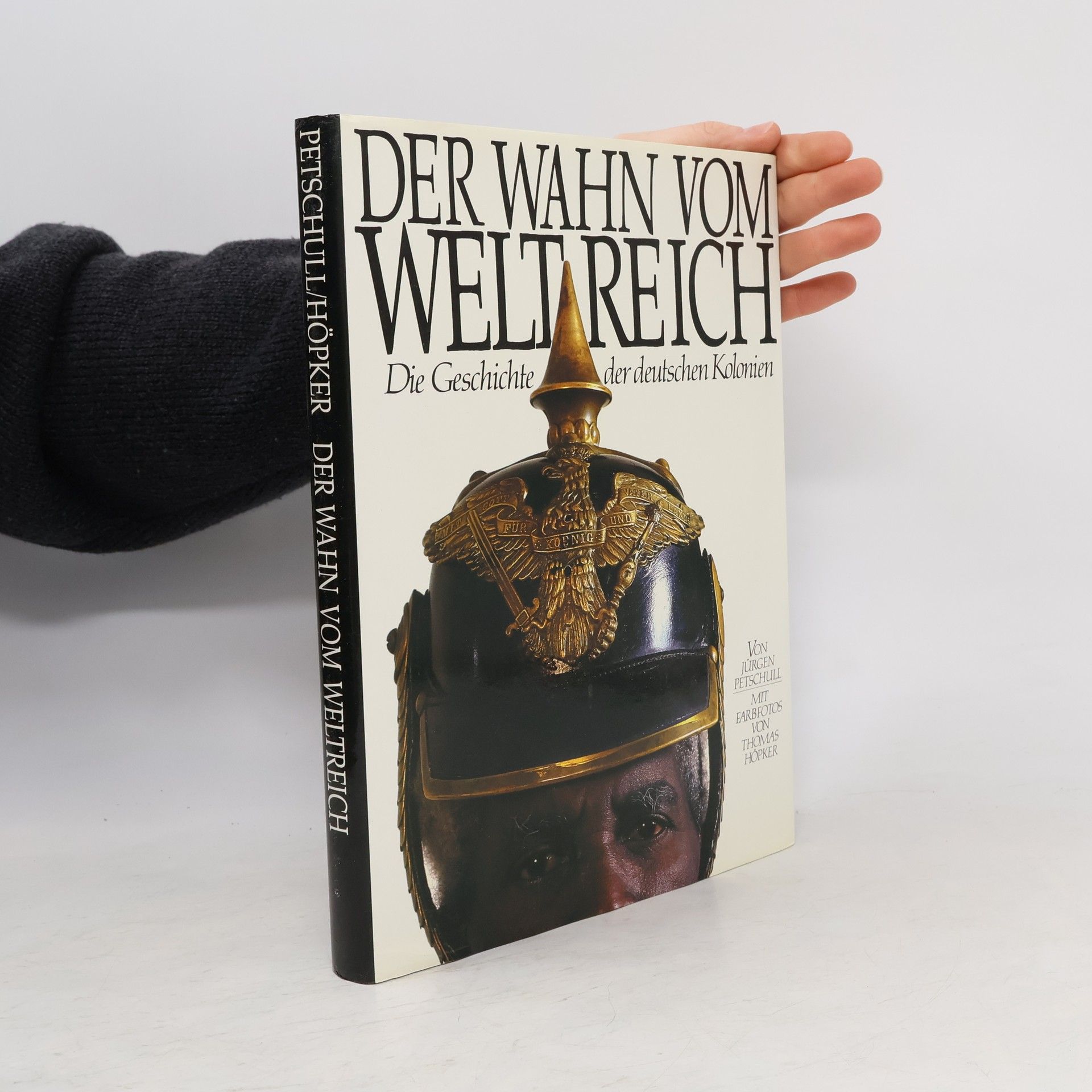 Jürgen Petschull Der Wahn vom Weltreich