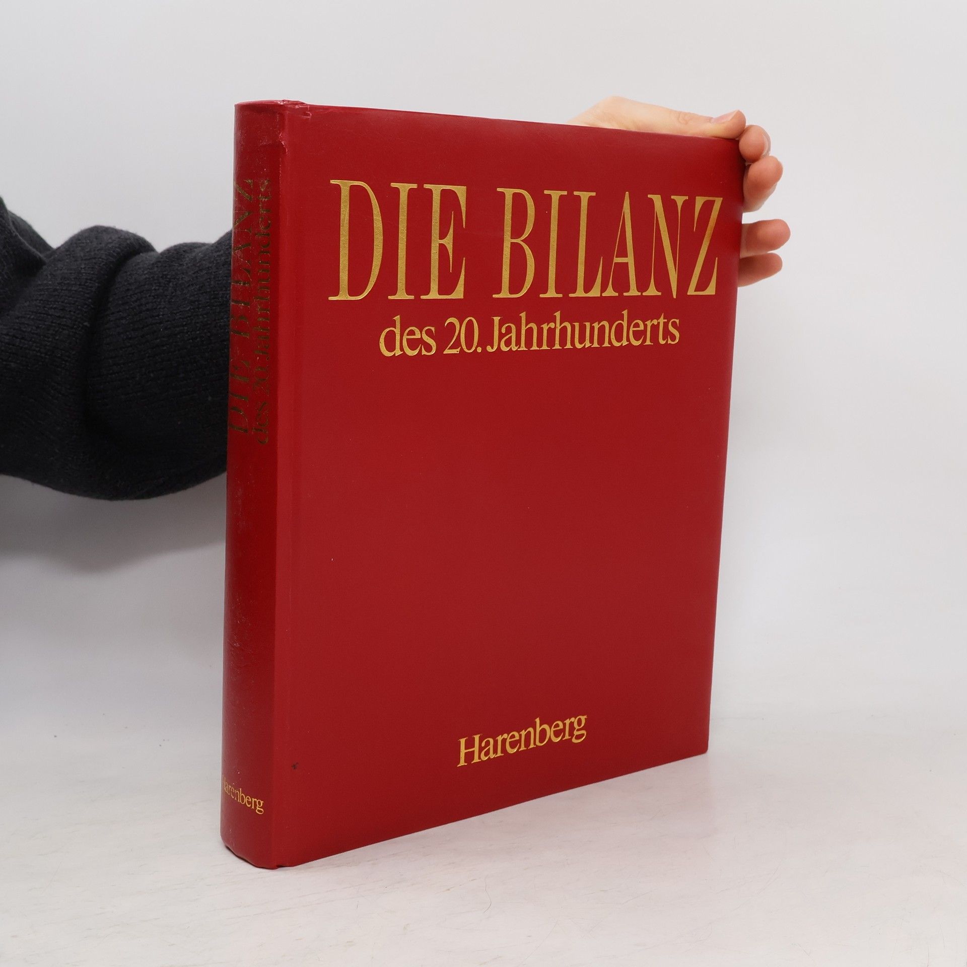 Bodo Harenberg Die Bilanz des 20. Jahrhunderts