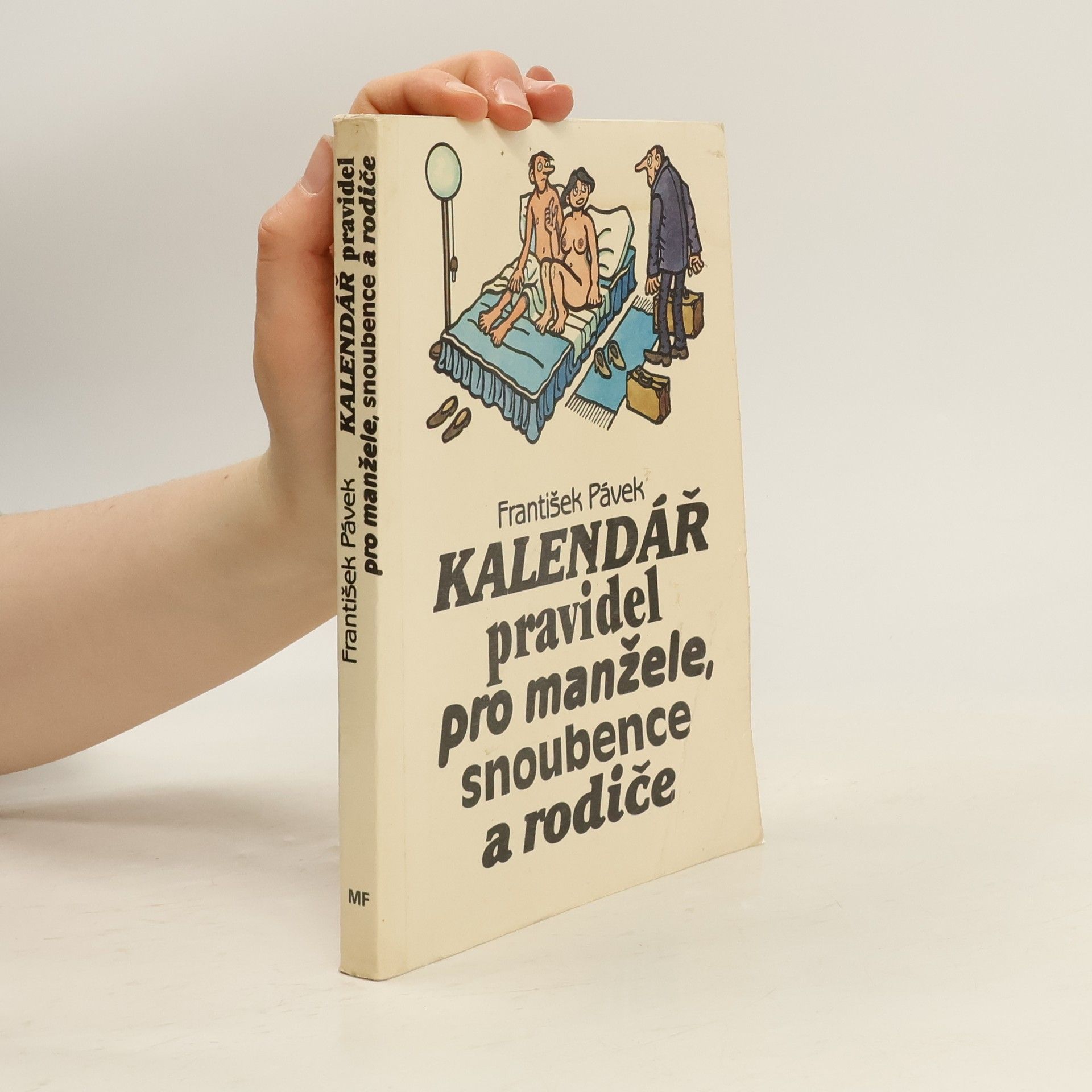 František Pávek Kalendář pravidel pro manžele, snoubence a rodiče