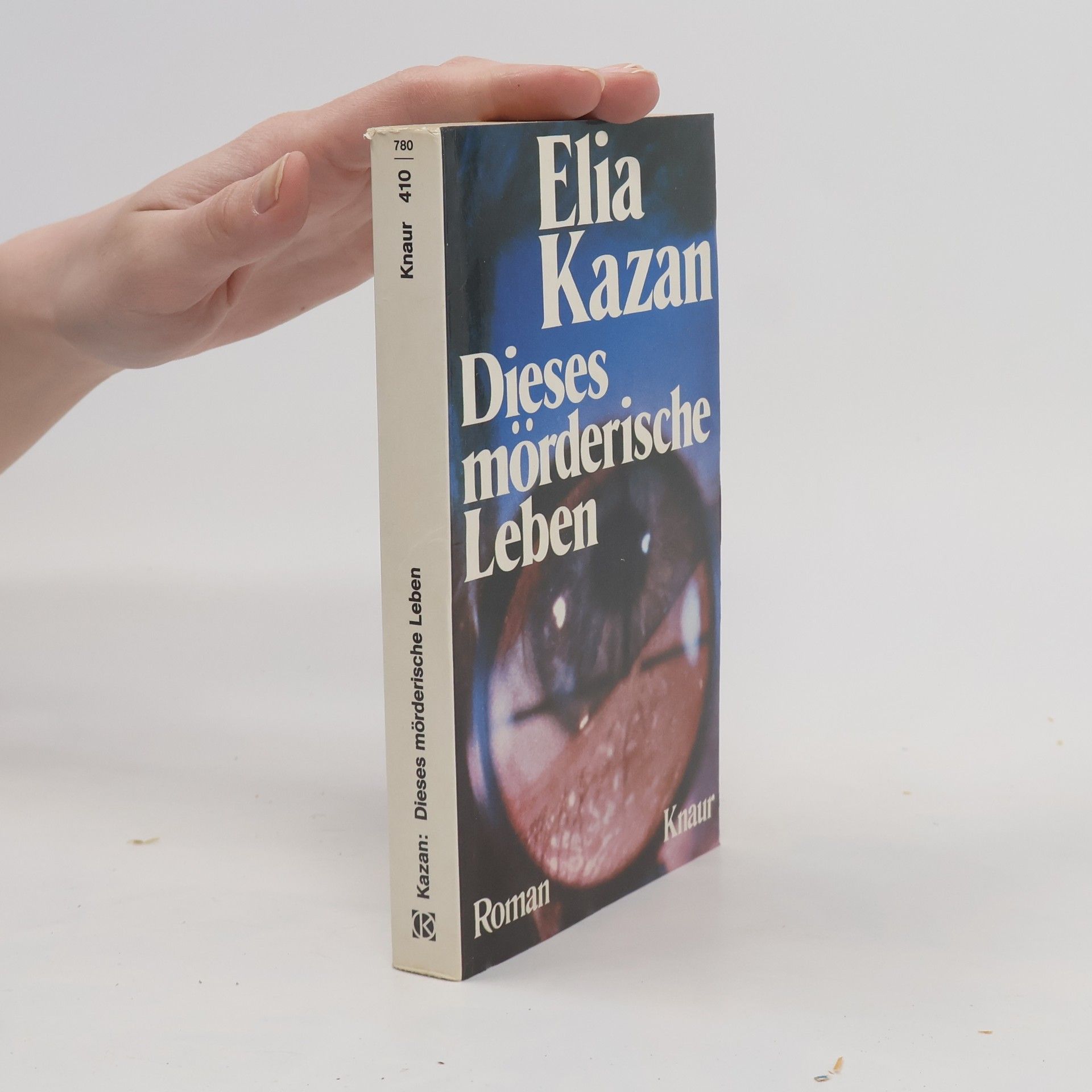 Elia Kazan Dieses mörderische Leben