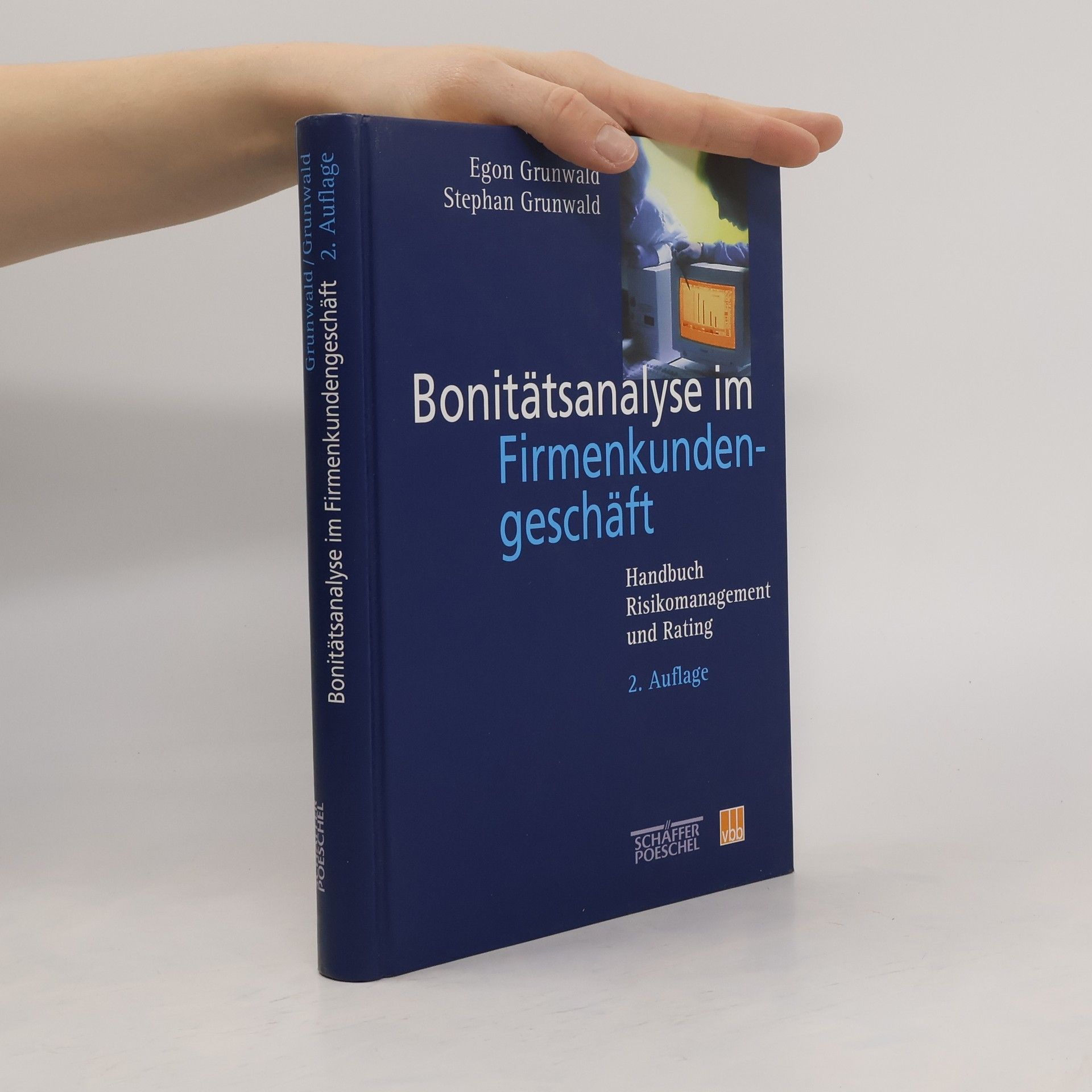 Egon Grunwald Bonitätsanalyse im Firmenkundengeschäft - 2. Auflage