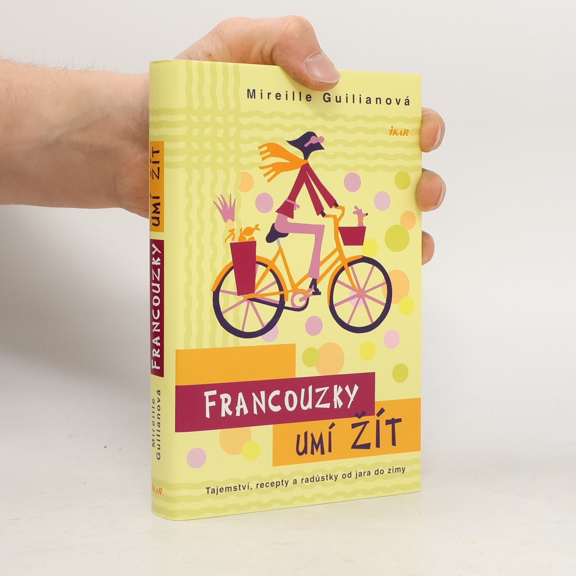 Mireille Guiliano Francouzky umí žít
