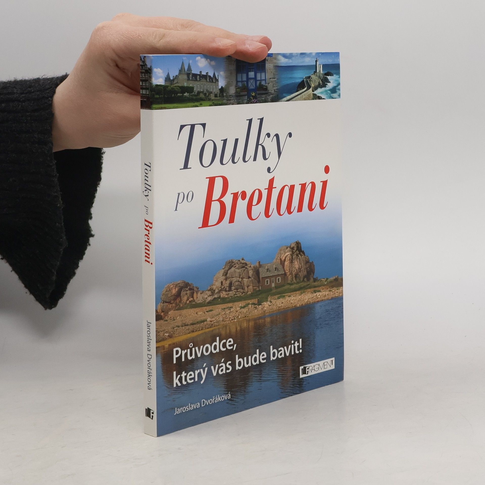 Jaroslava Dvořáková Toulky po Bretani