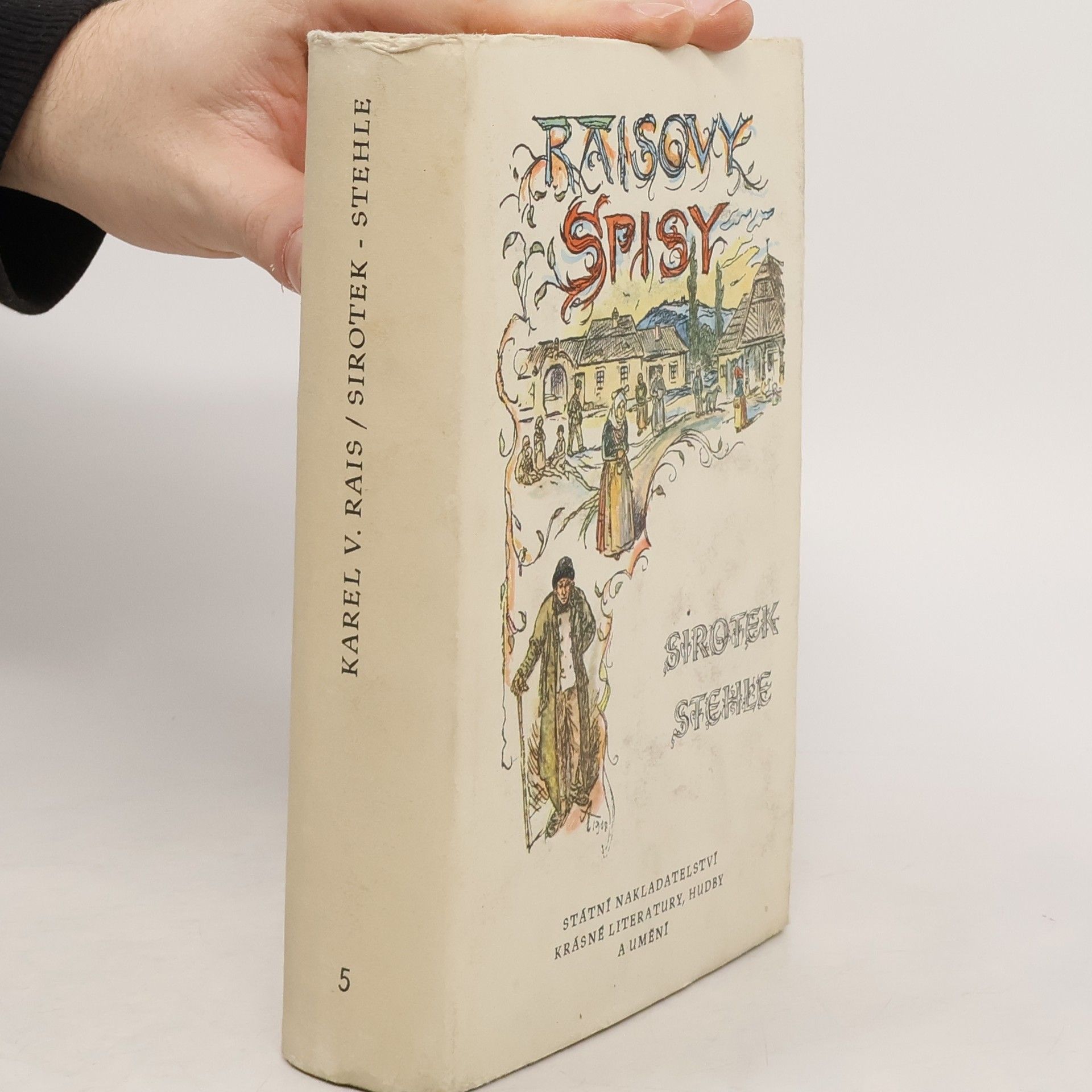 Karel Václav Rais Sirotek. Stehle