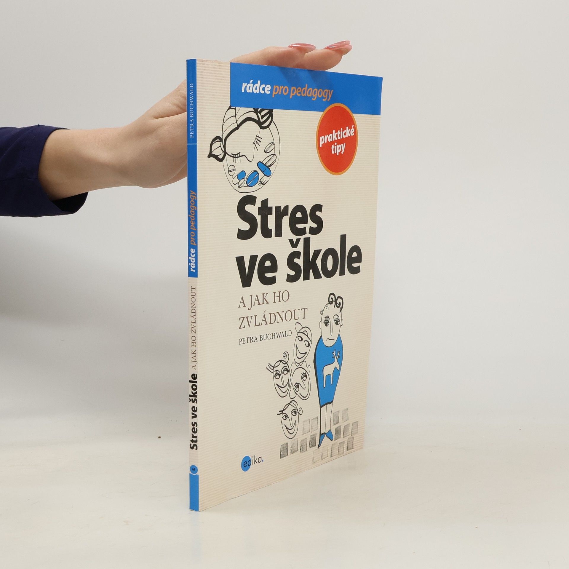 Petra Buchwald Stres ve škole a jak ho zvládnout