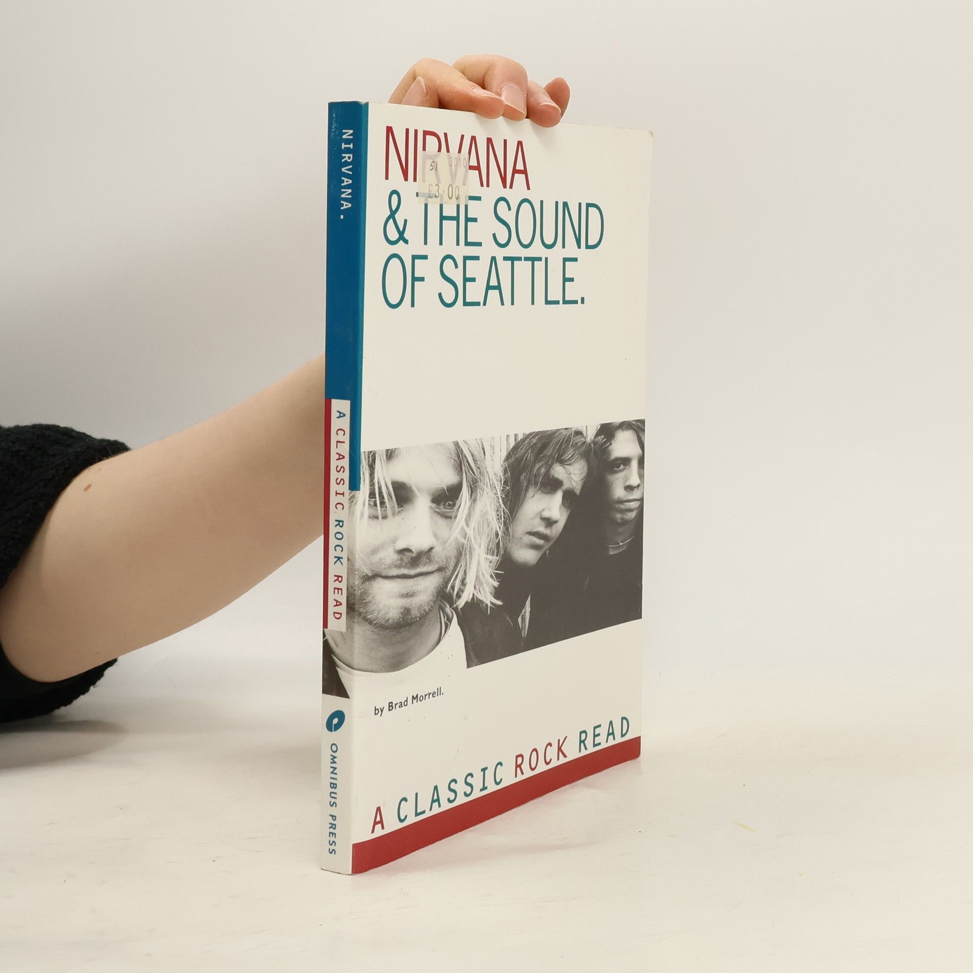 Brad Morrell Classic Rock Read: Nirvana & The Sound of Seattle
