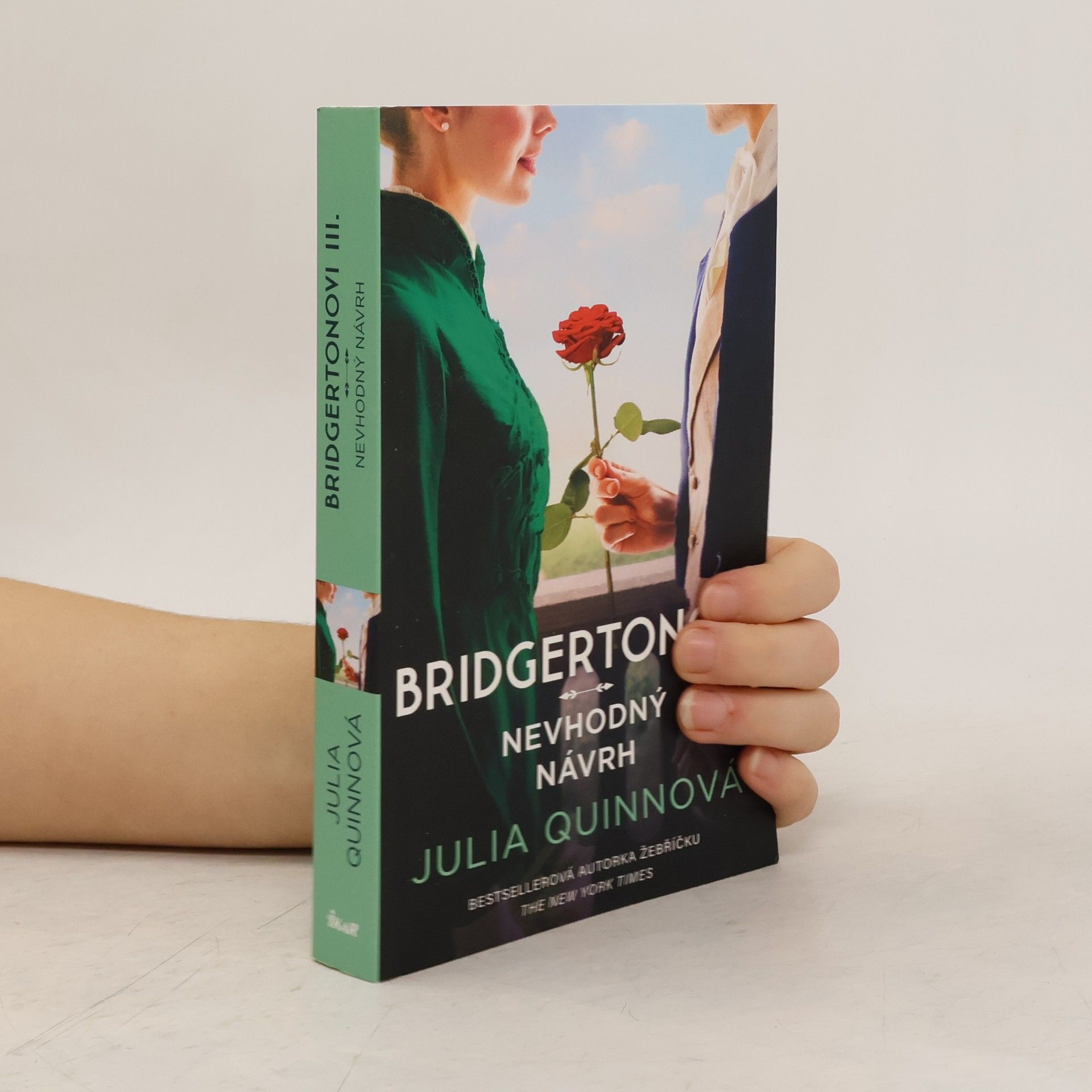 Julia Quinn Bridgertonovi. Nevhodný návrh