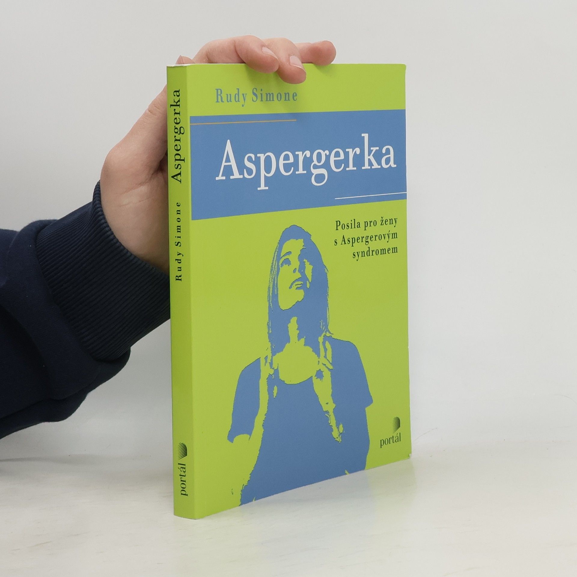 Rudy Simone Aspergerka - Posila pro ženy s Aspergerovým syndromem