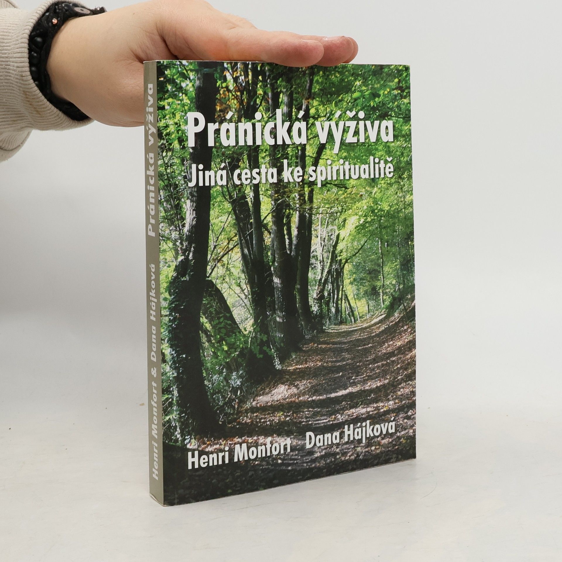 Henri Monfort Pránická výživa - Jiná cesta ke spiritualitě