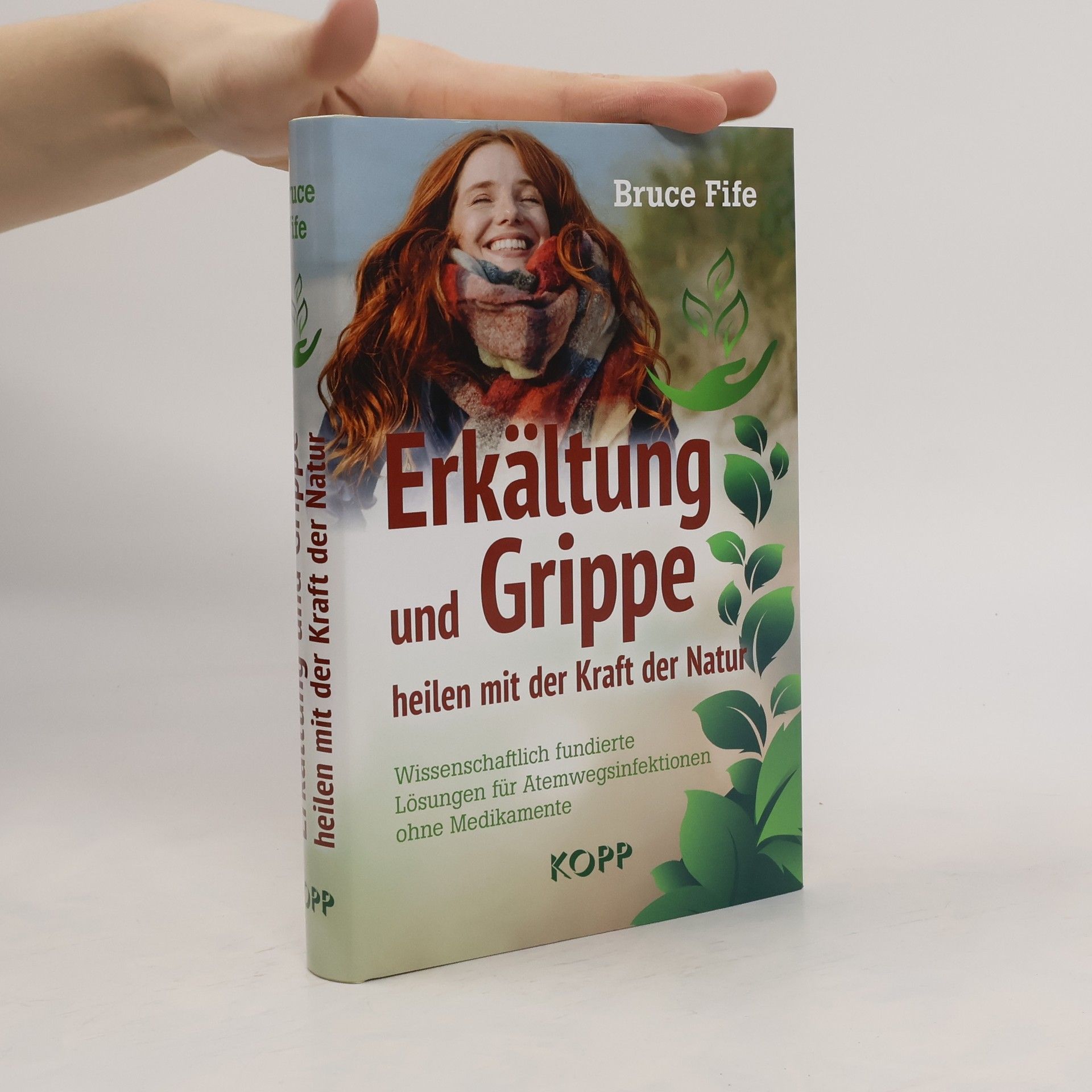 Erkältung und Grippe heilen mit der Kraft der Natur