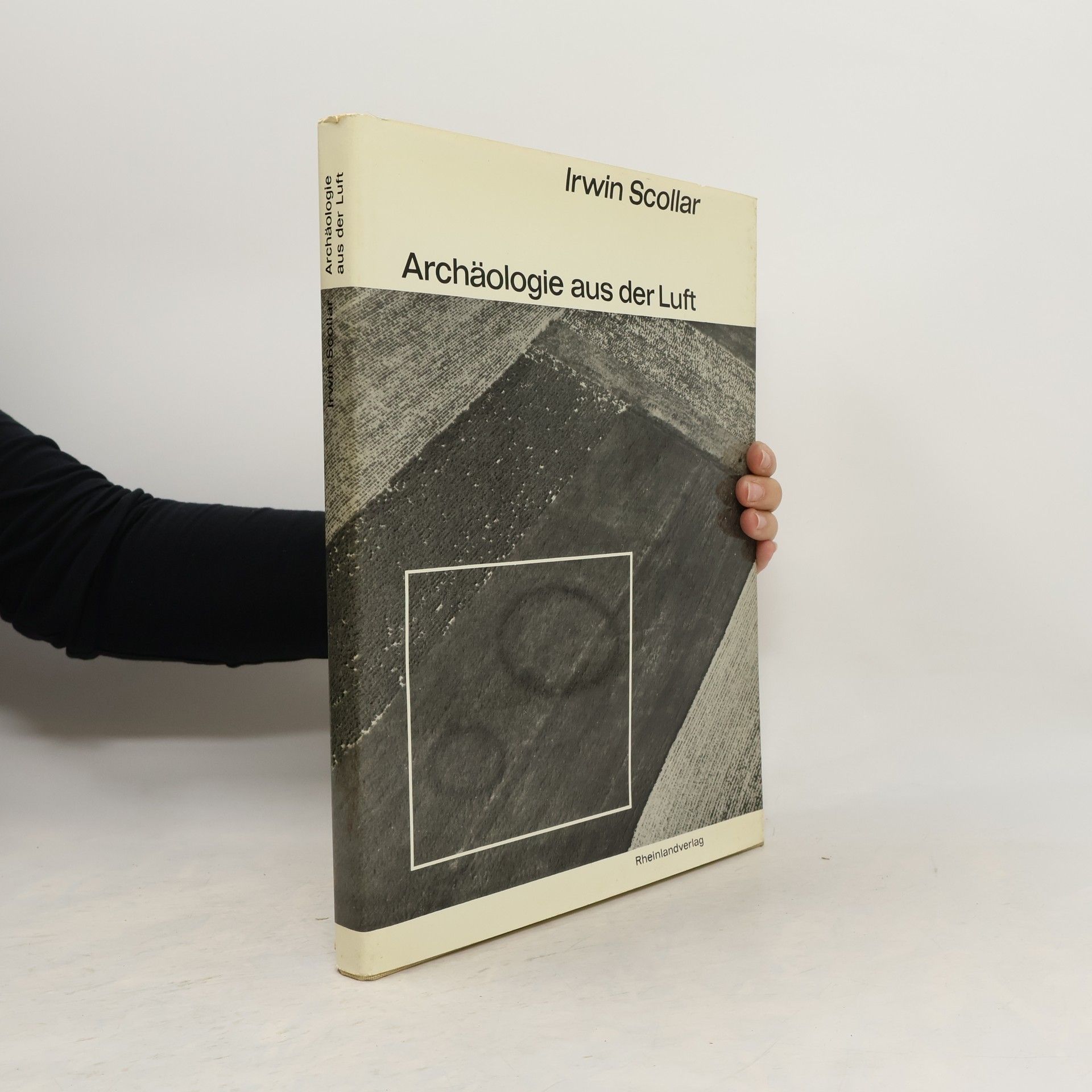 Irwin Scollar Archäologie aus der Luft