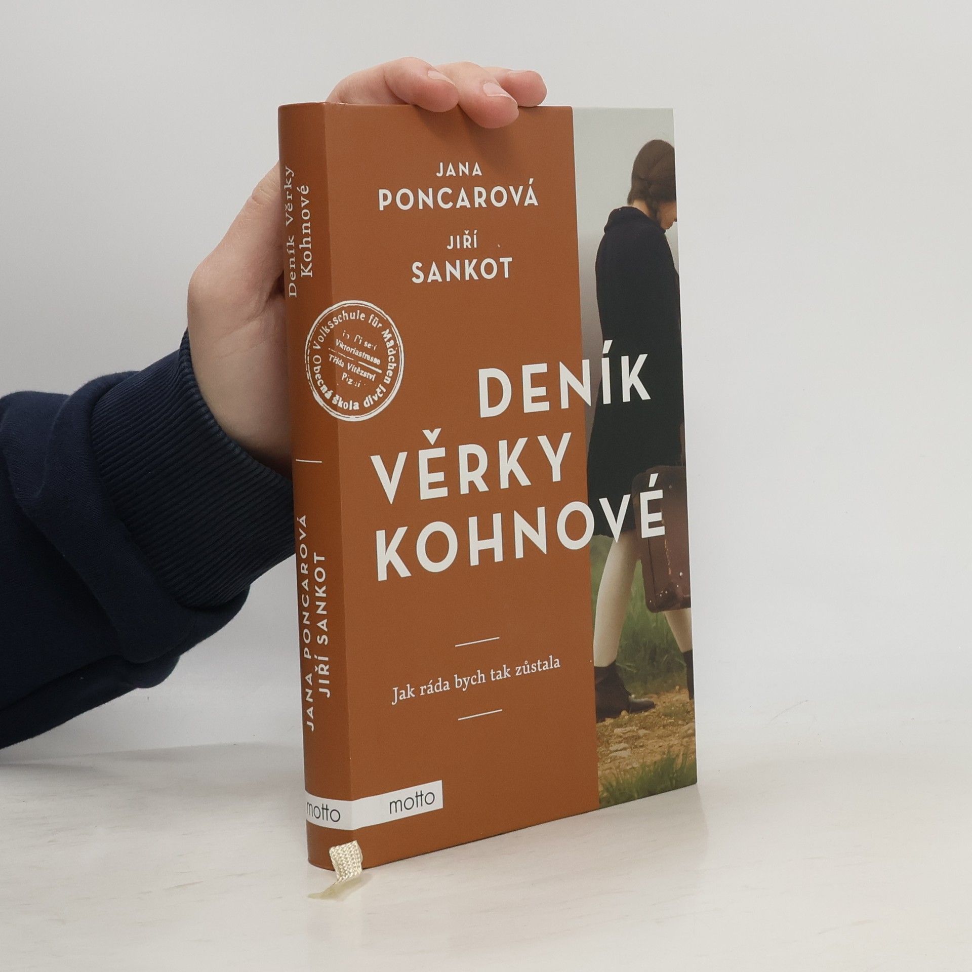 Jana Poncarová Deník Věrky Kohnové. Jak ráda bych tak zůstala