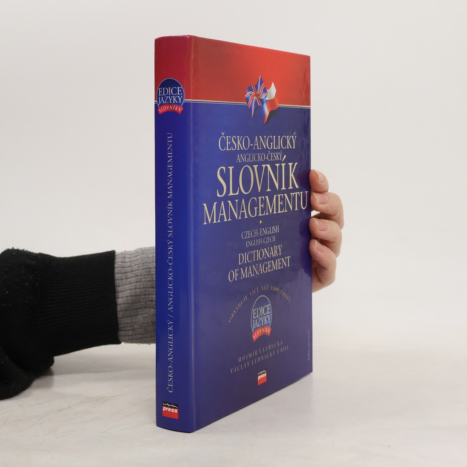 Česko-anglický, anglicko-český slovník managementu = Czech-English, English-Czech dictionary of management