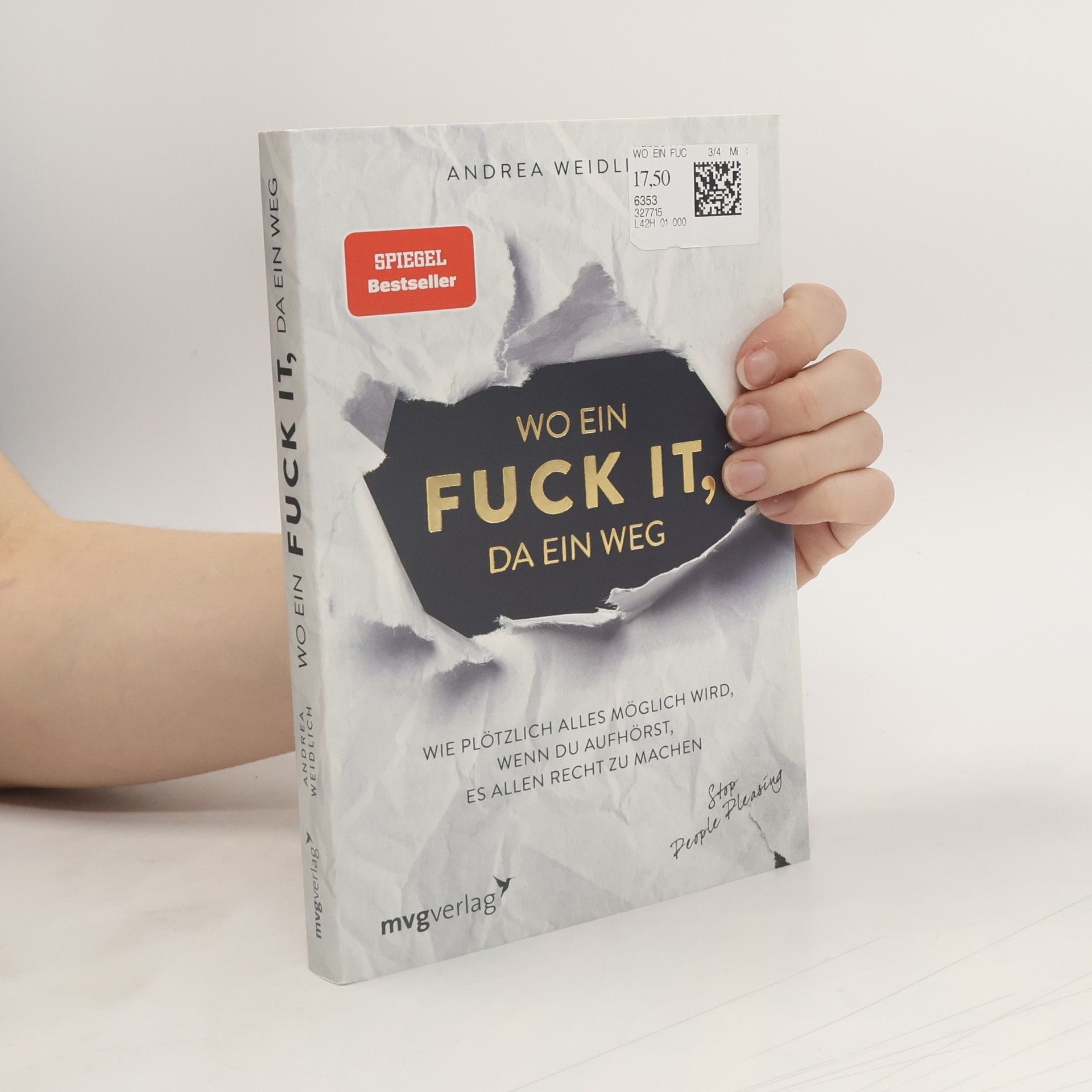 Andrea Weidlich Wo ein Fuck it, da ein Weg