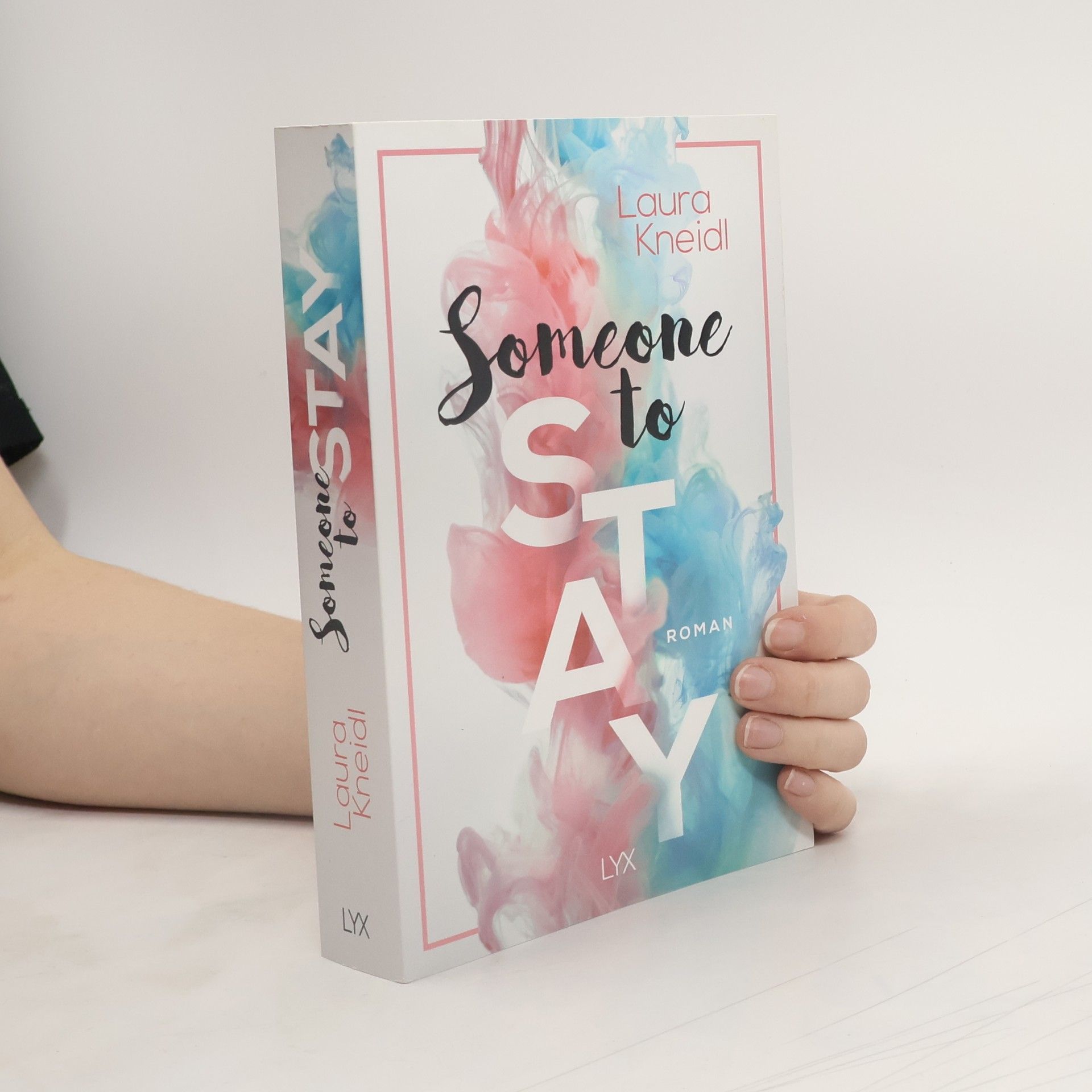 Laura Kneidl Someone to Stay