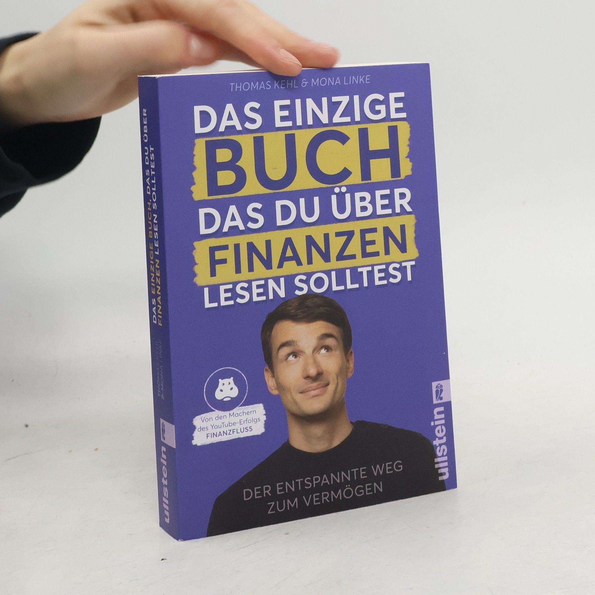 Thomas Kehl Das einzige Buch, das Du über Finanzen lesen solltest
