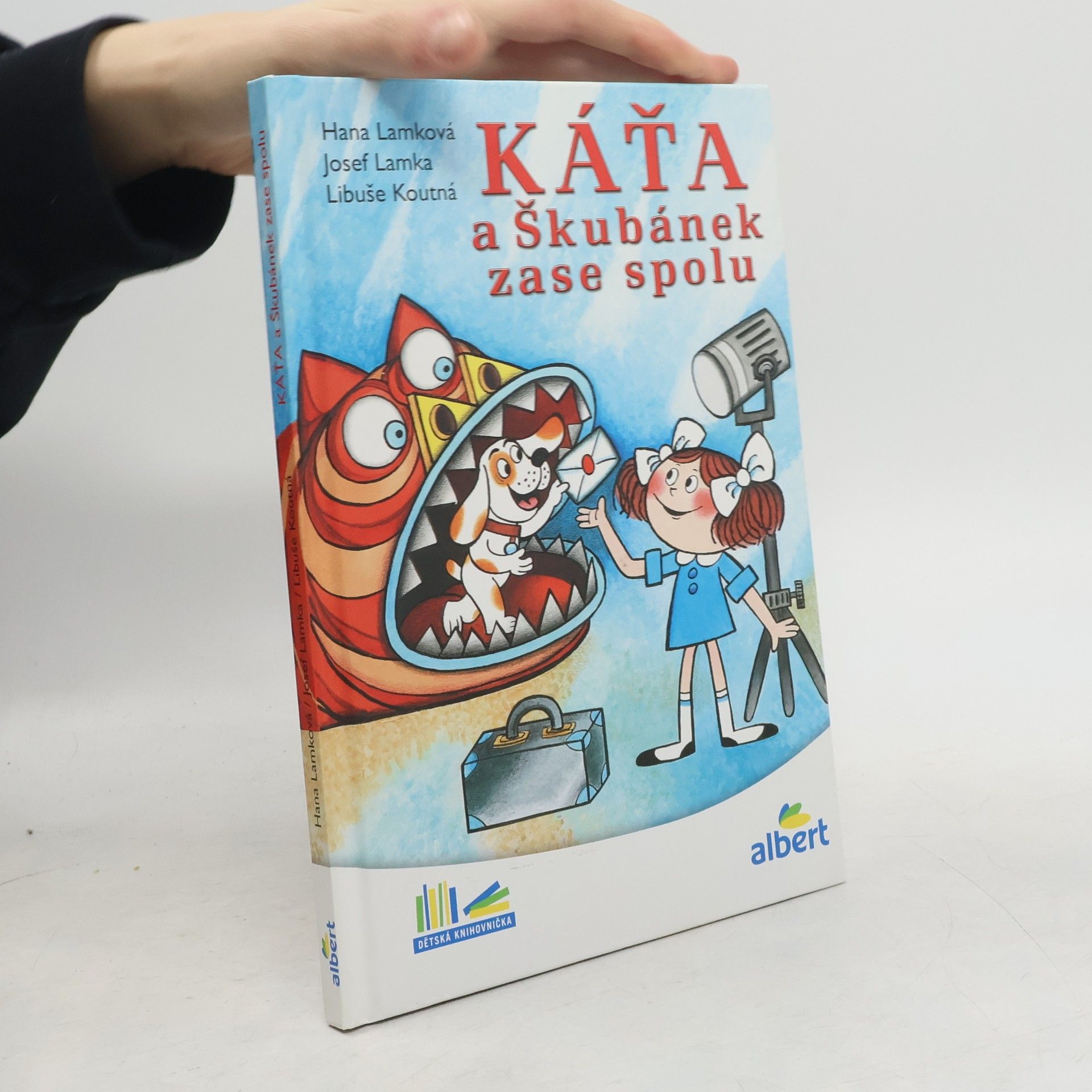 Hana Lamková Káťa a Škubánek zase spolu