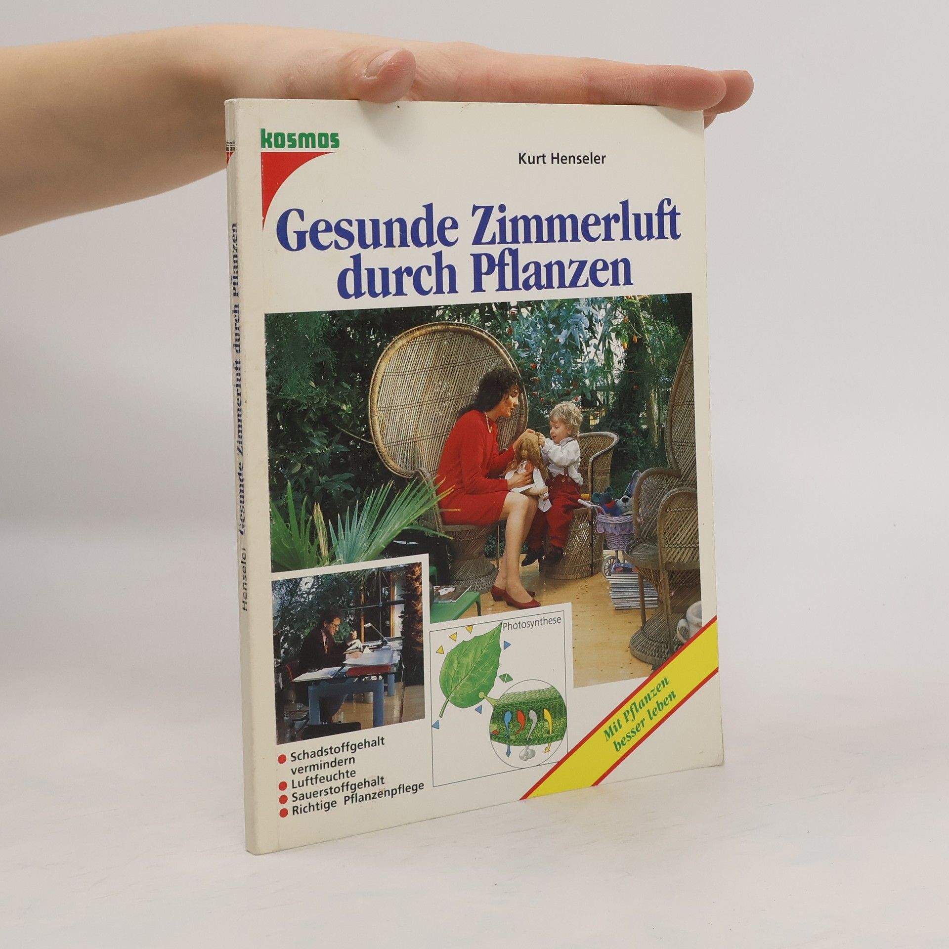 Kurt Henseler Gesunde Zimmerluft durch Pflanzen