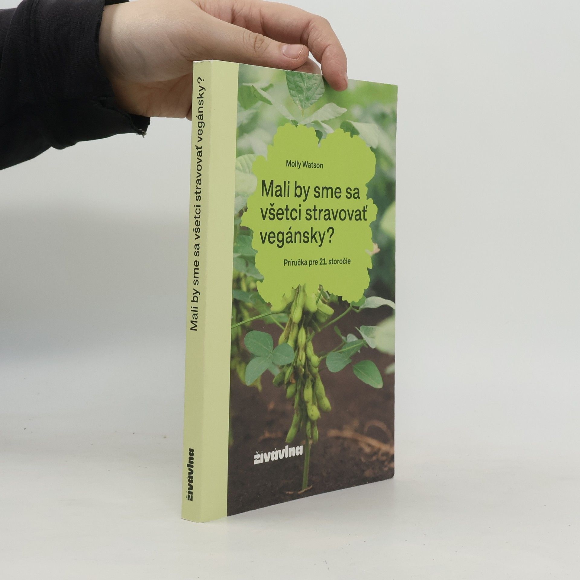 Molly Watson Mali by sme sa všetci stravovať vegánsky?