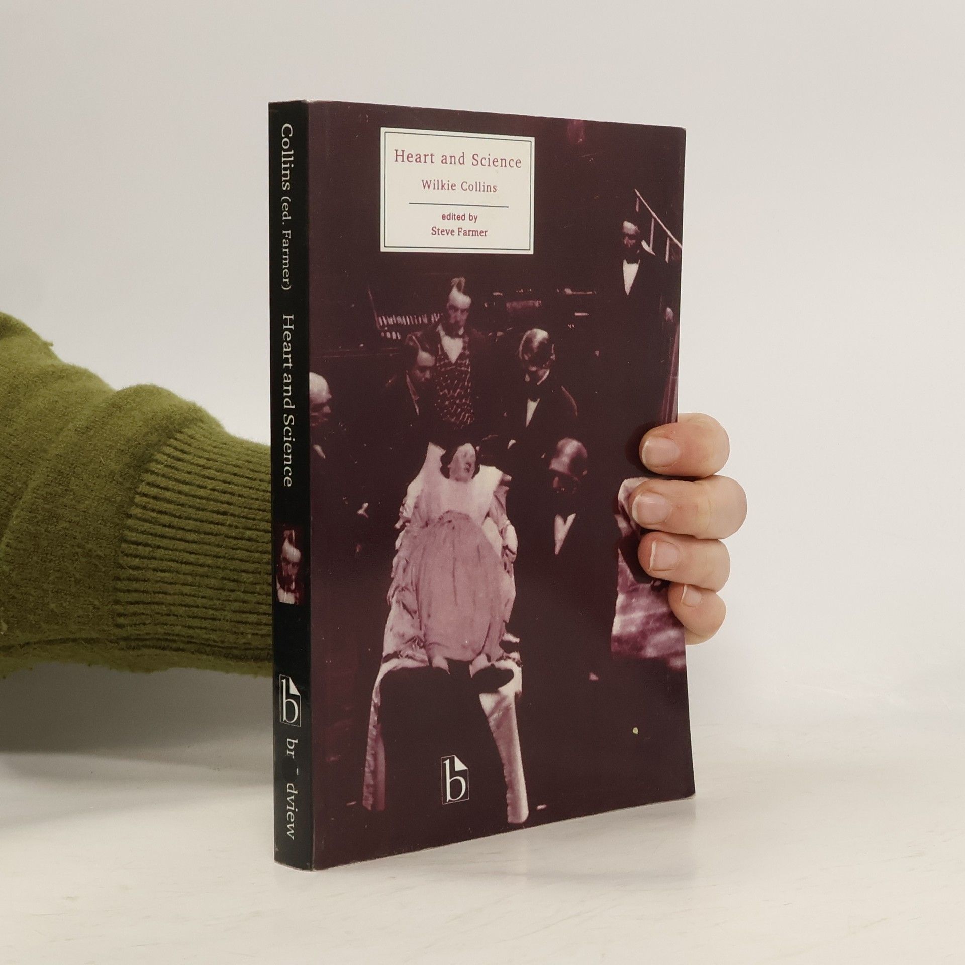 Wilkie Collins Broadview Literary Texts: Heart and Science