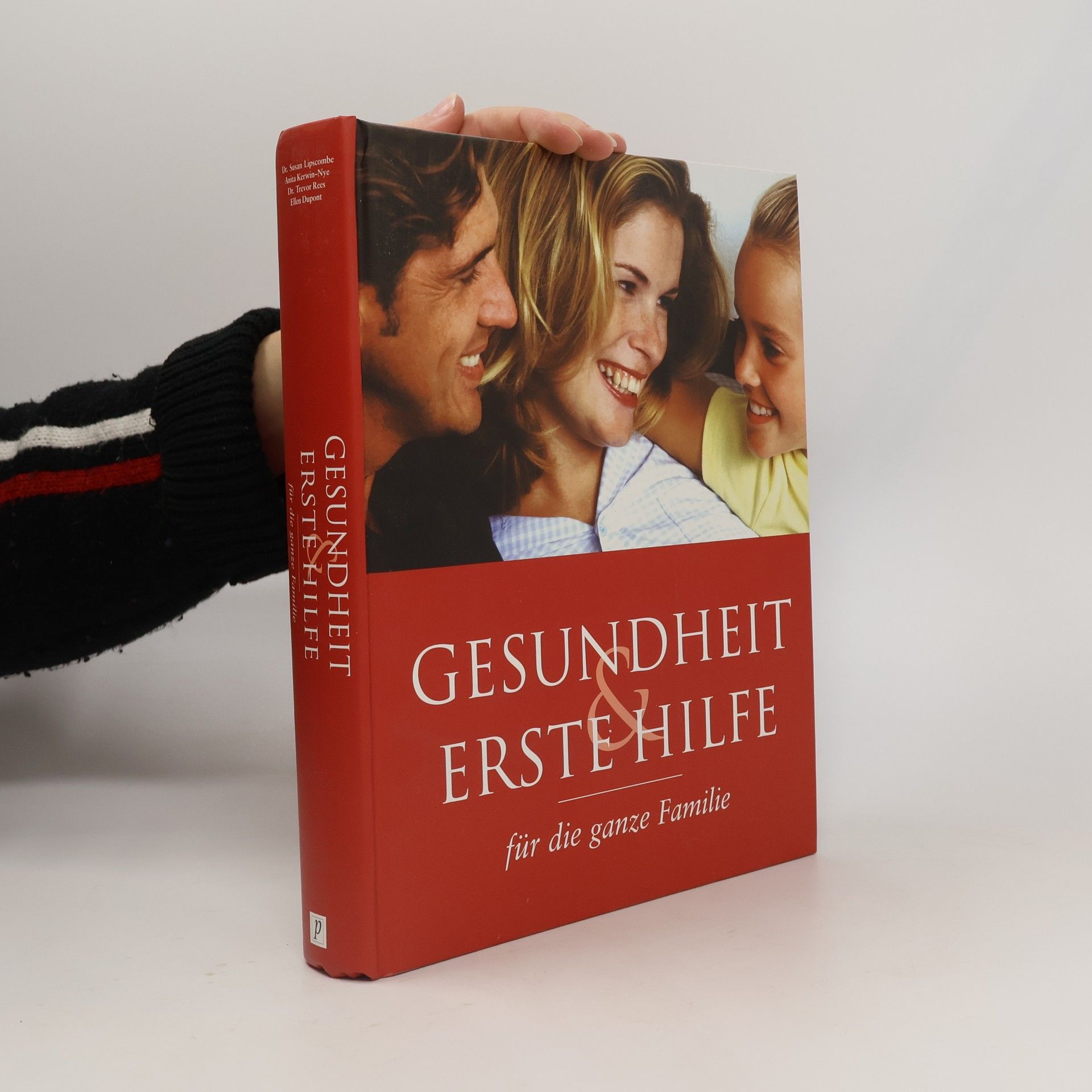 Autorenkollektiv Gesundheit & Erste Hilfe für die ganze Familie