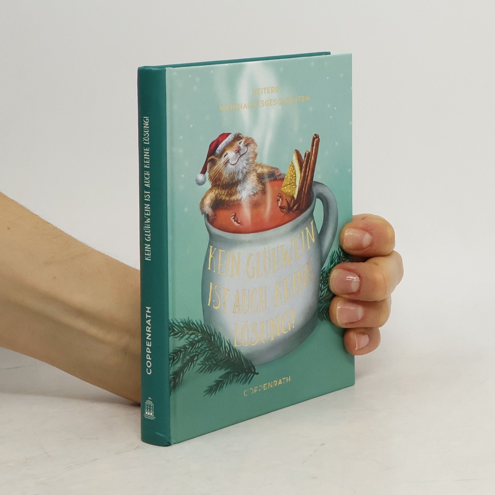 Autores varios Kein Glühwein ist auch keine Lösung!