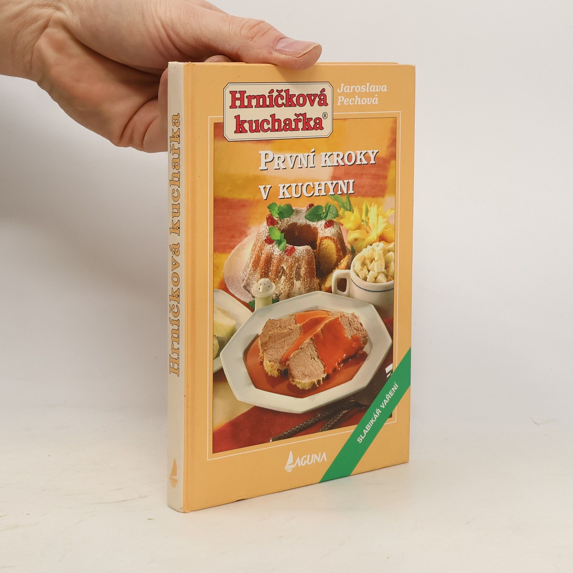 Jaroslava Pechová Hrníčková kuchařka - první kroky v kuchyni